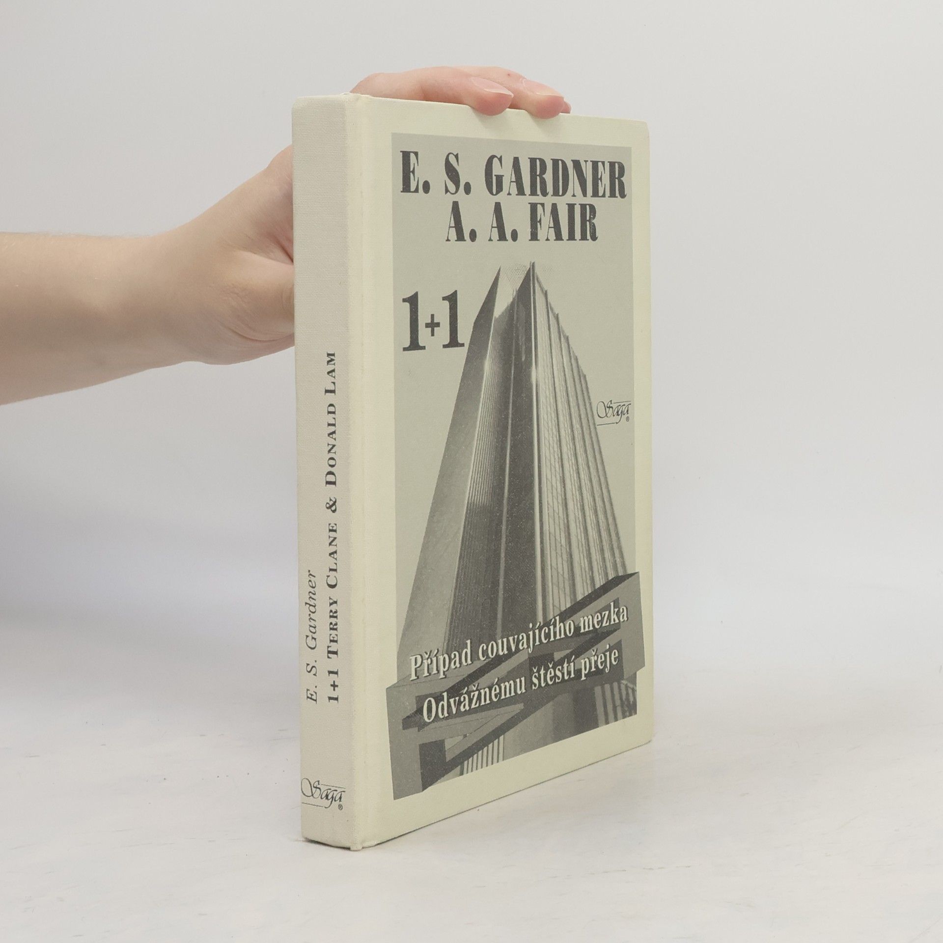 Erle Stanley Gardner Případ couvajícího mezka / Odvážnému štěstí přeje
