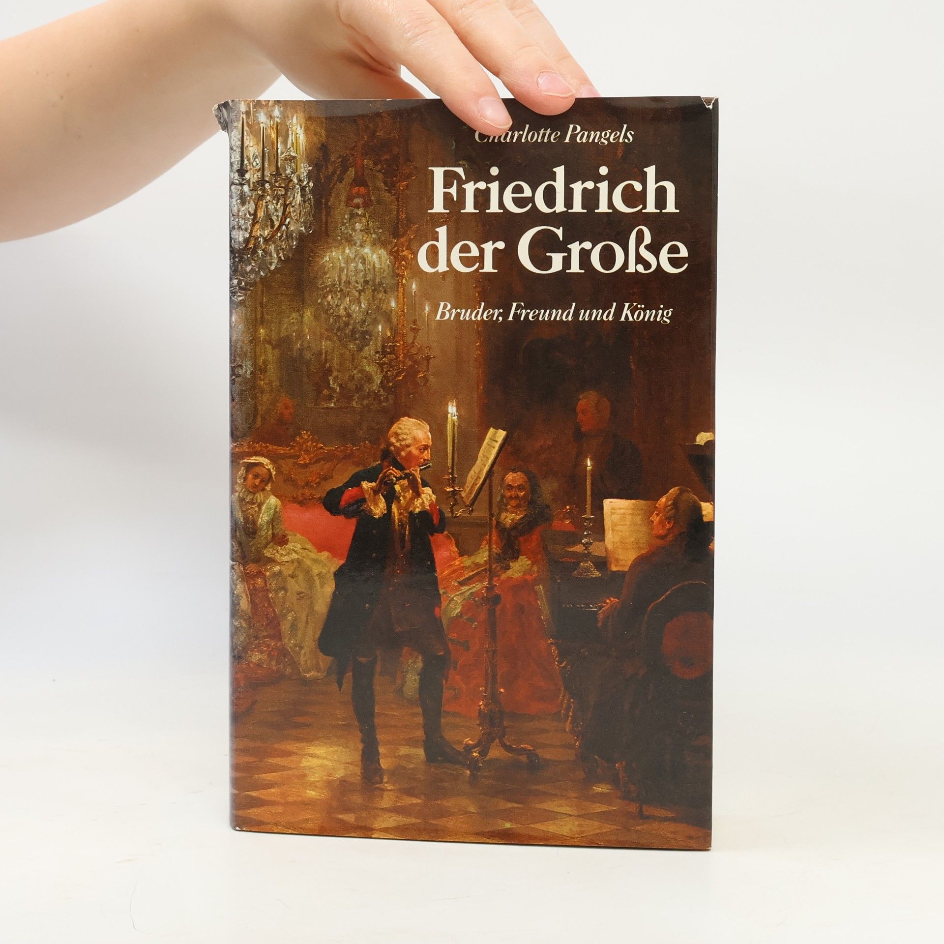 Charlotte Pangels Friedrich der Grosse