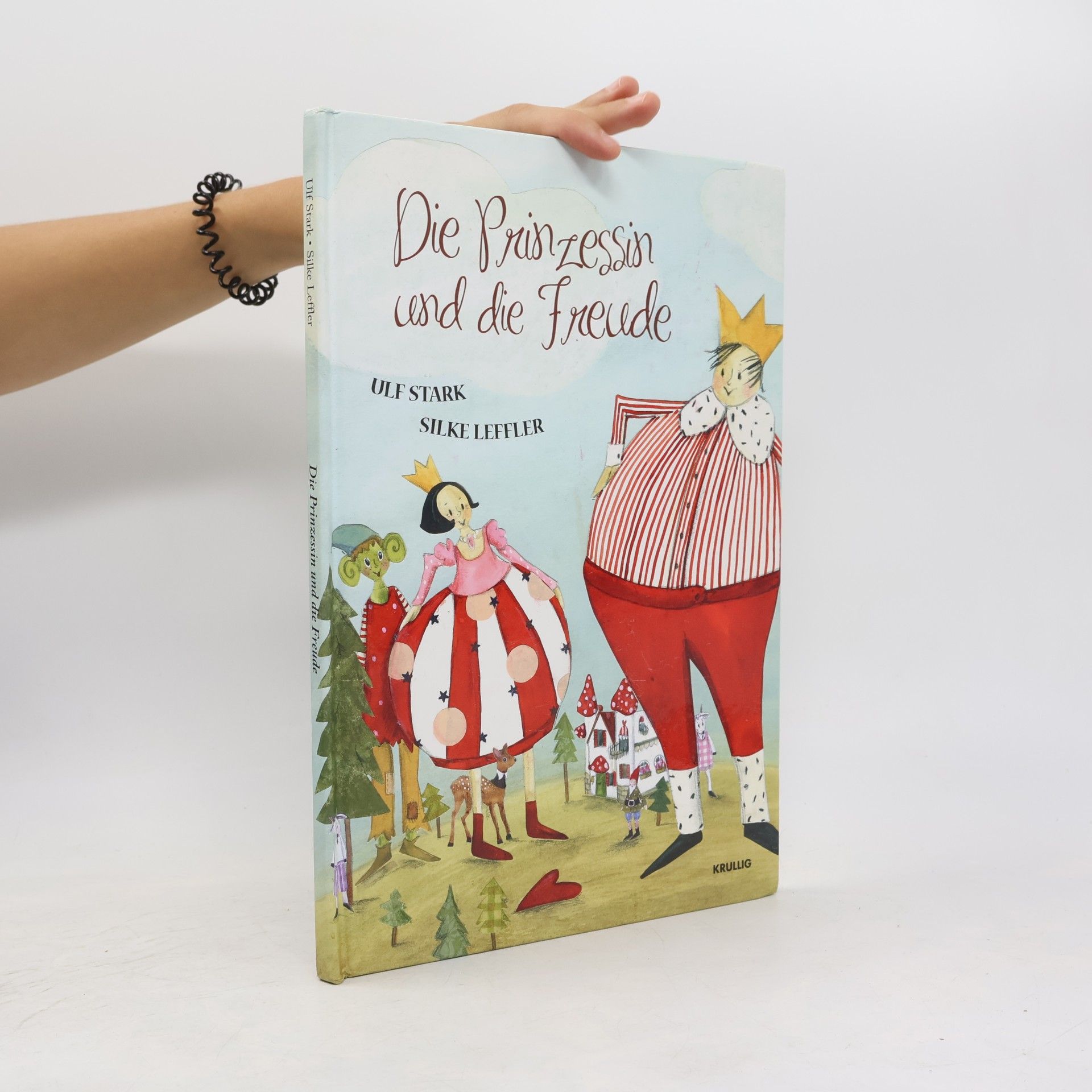 Silke Leffler Die Prinzessin und die Freude
