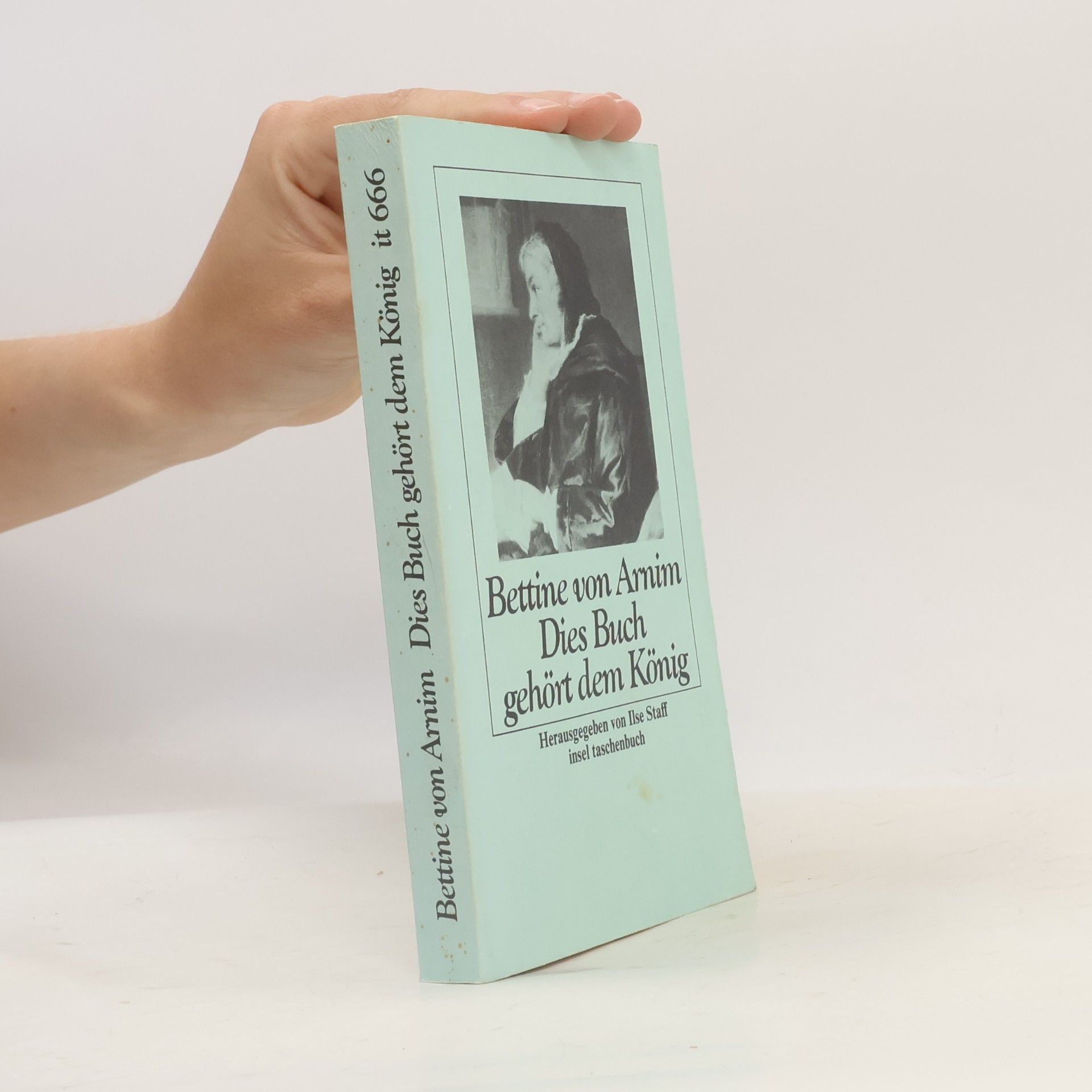 Bettina von Arnim Dies Buch gehört dem König.