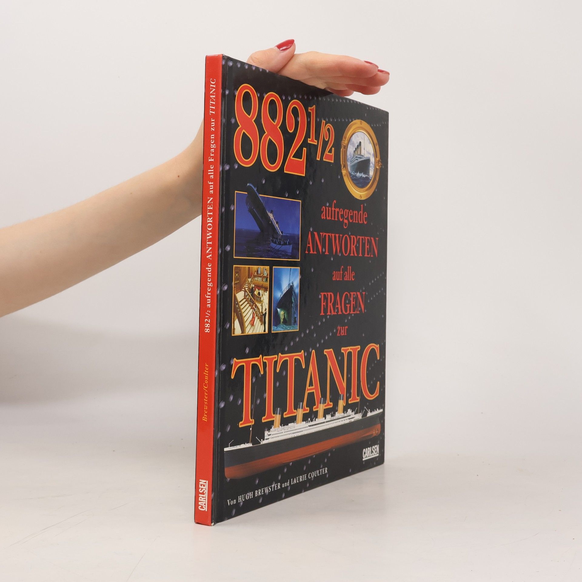 Hugh Brewster 882 1/2 aufregende Antworten auf alle Fragen zur Titanic