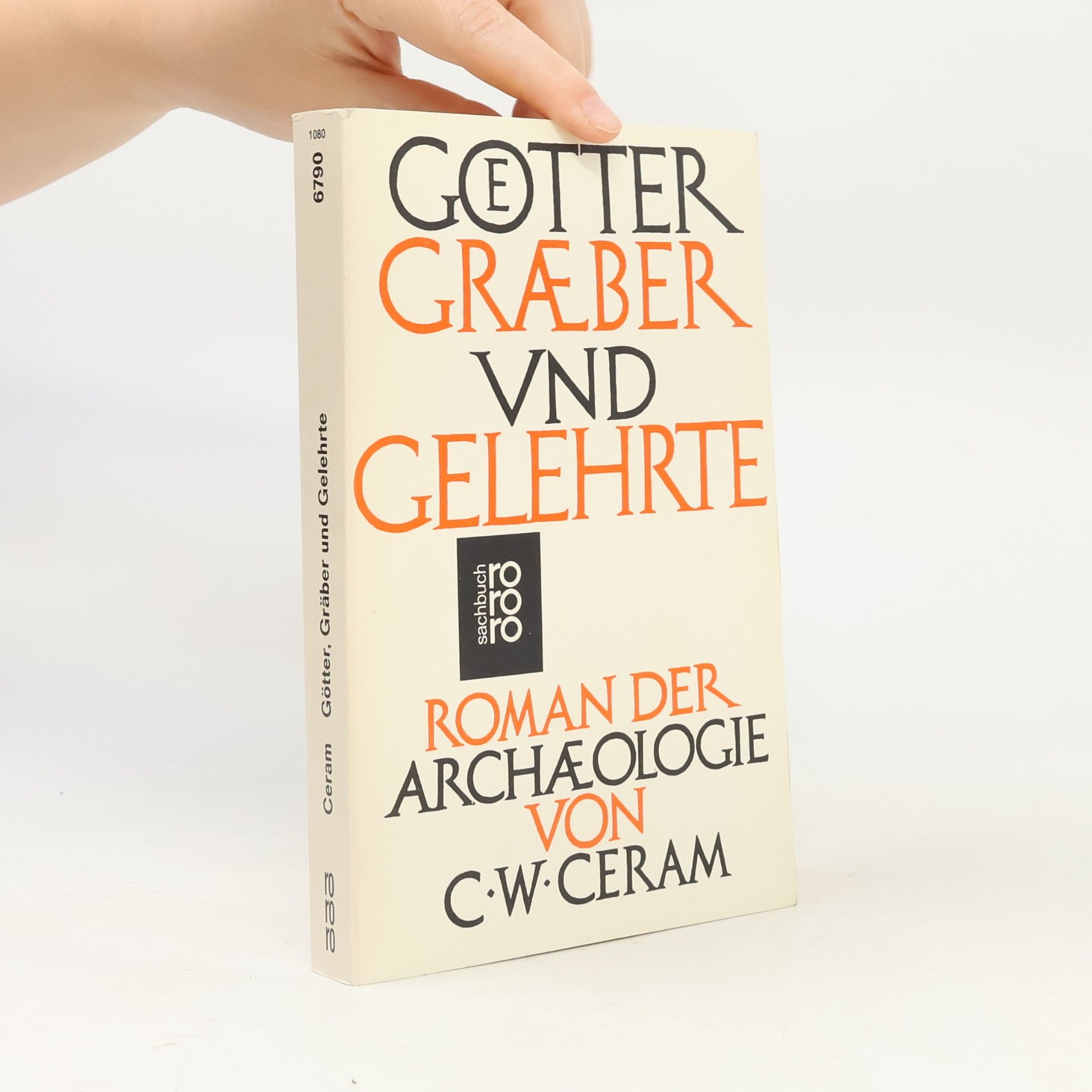 C. W. Ceram Götter, Gräber und Gelehrte