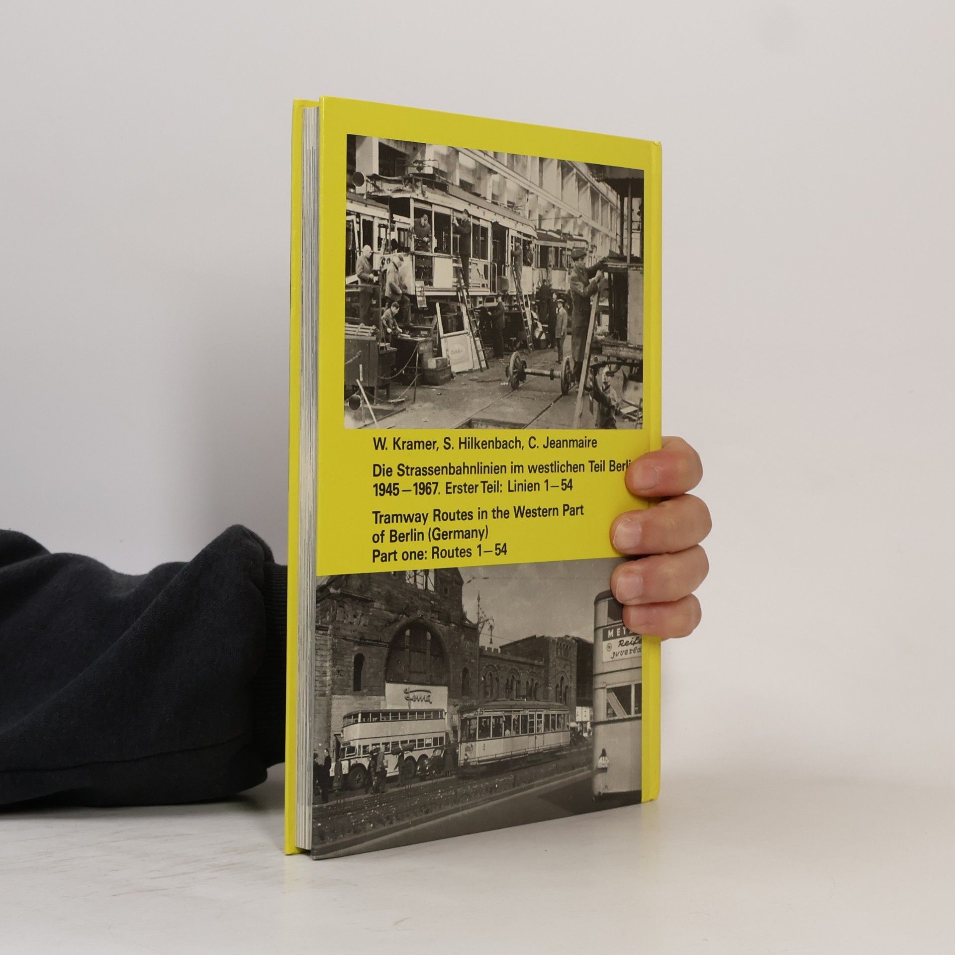 Wolfgang Krämer Die Strassenbahnlinien im westlichen Teil Berlins III