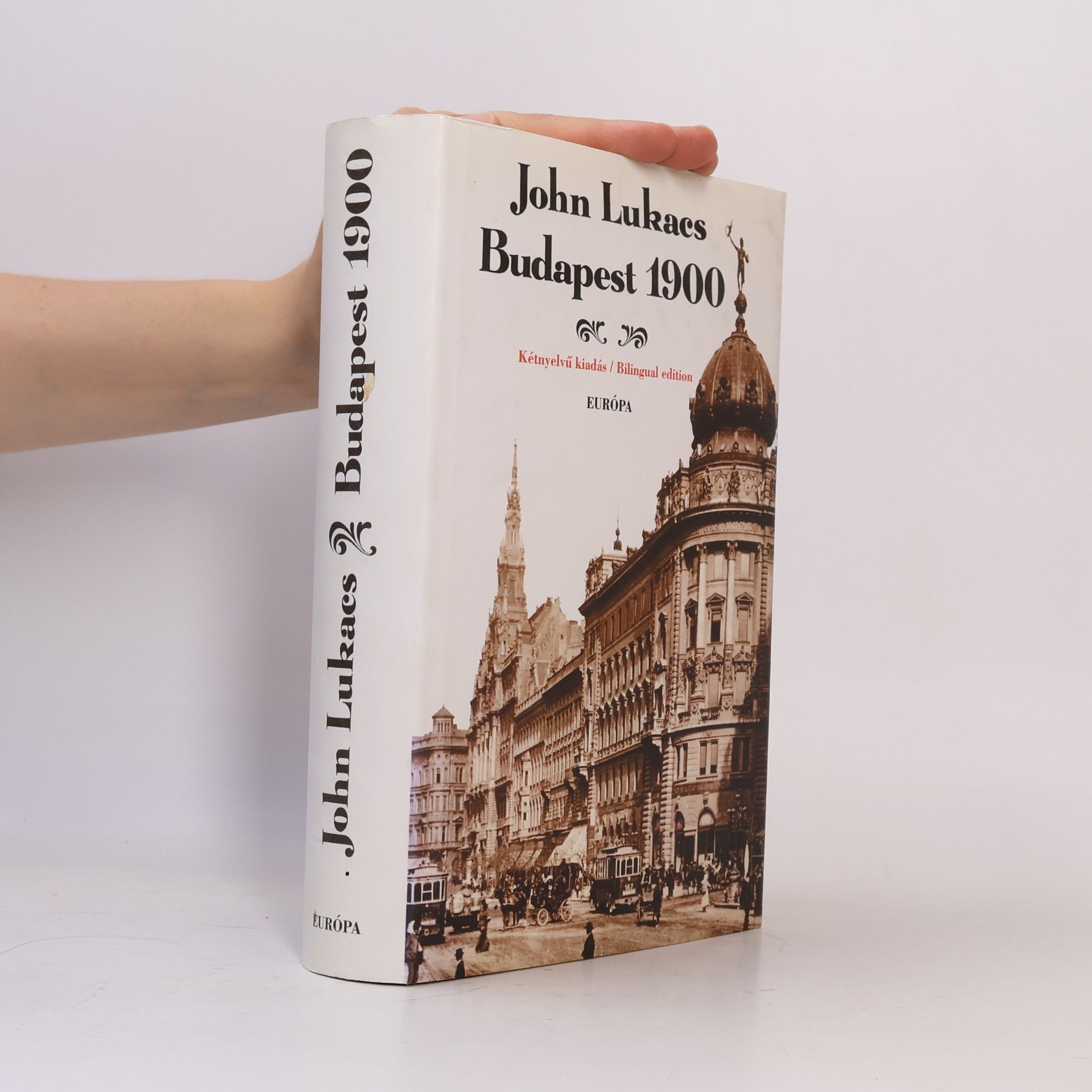 John Lukacs Budapest 1900