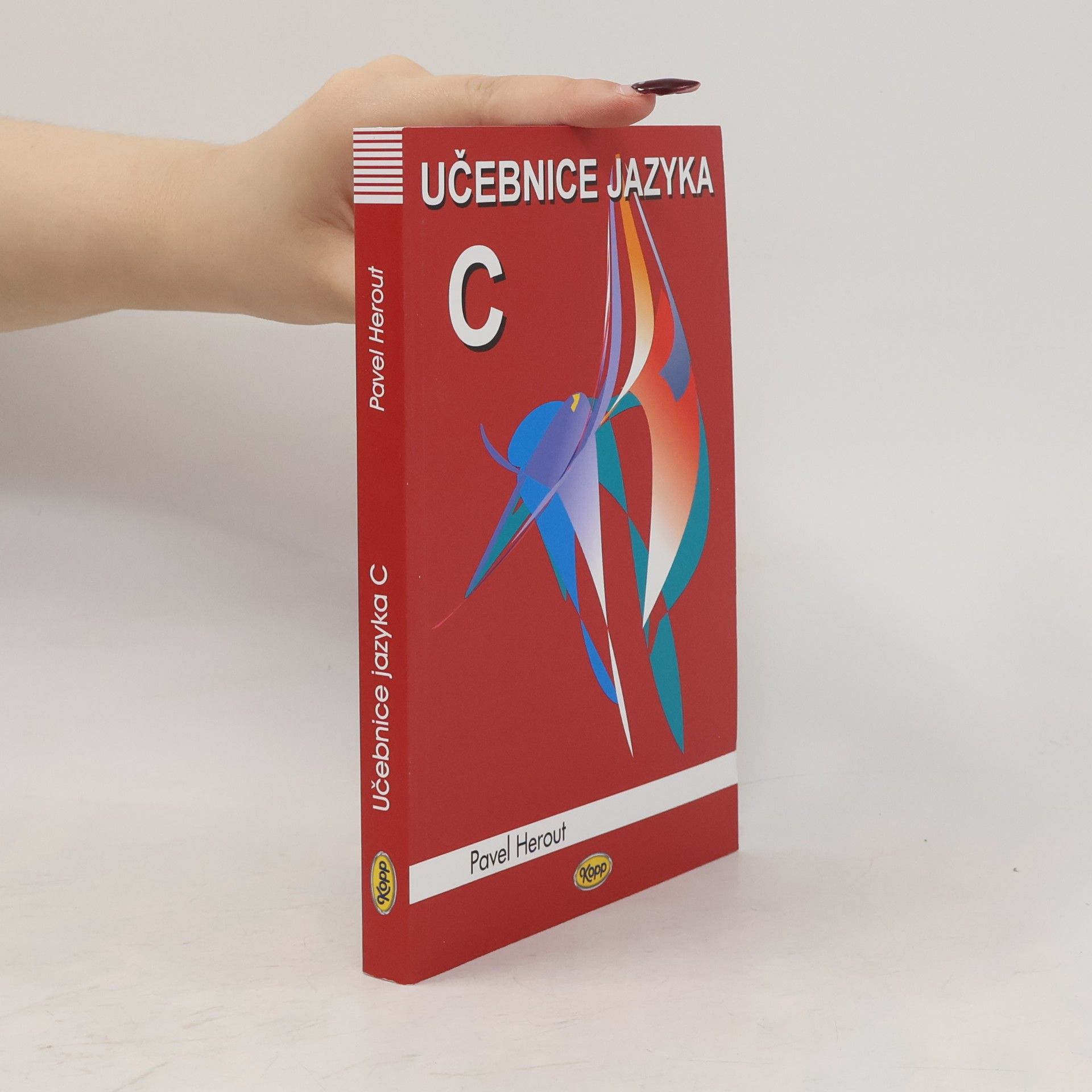 Pavel Herout Učebnice jazyka C. 1. díl