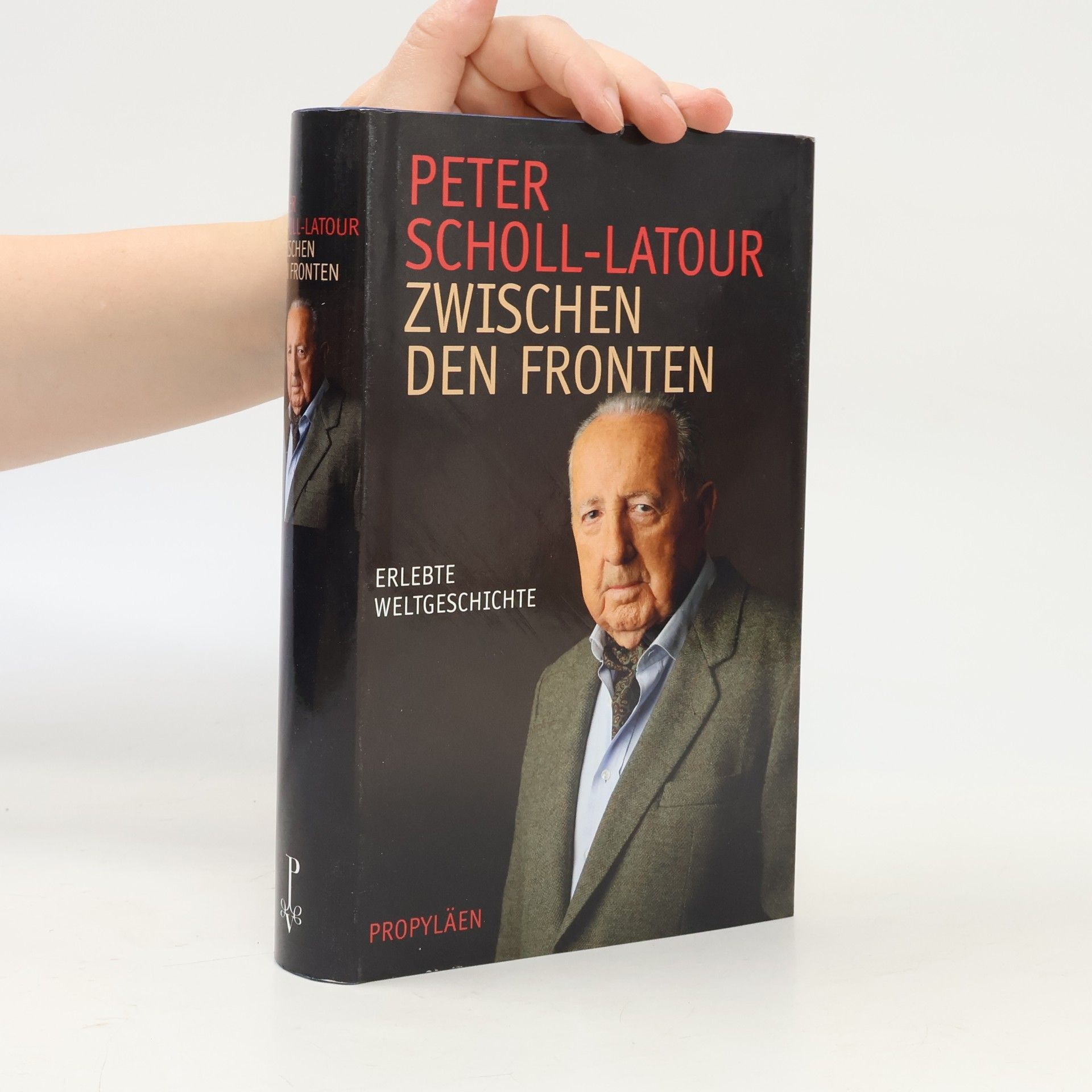 Peter Scholl-Latour Zwischen den Fronten