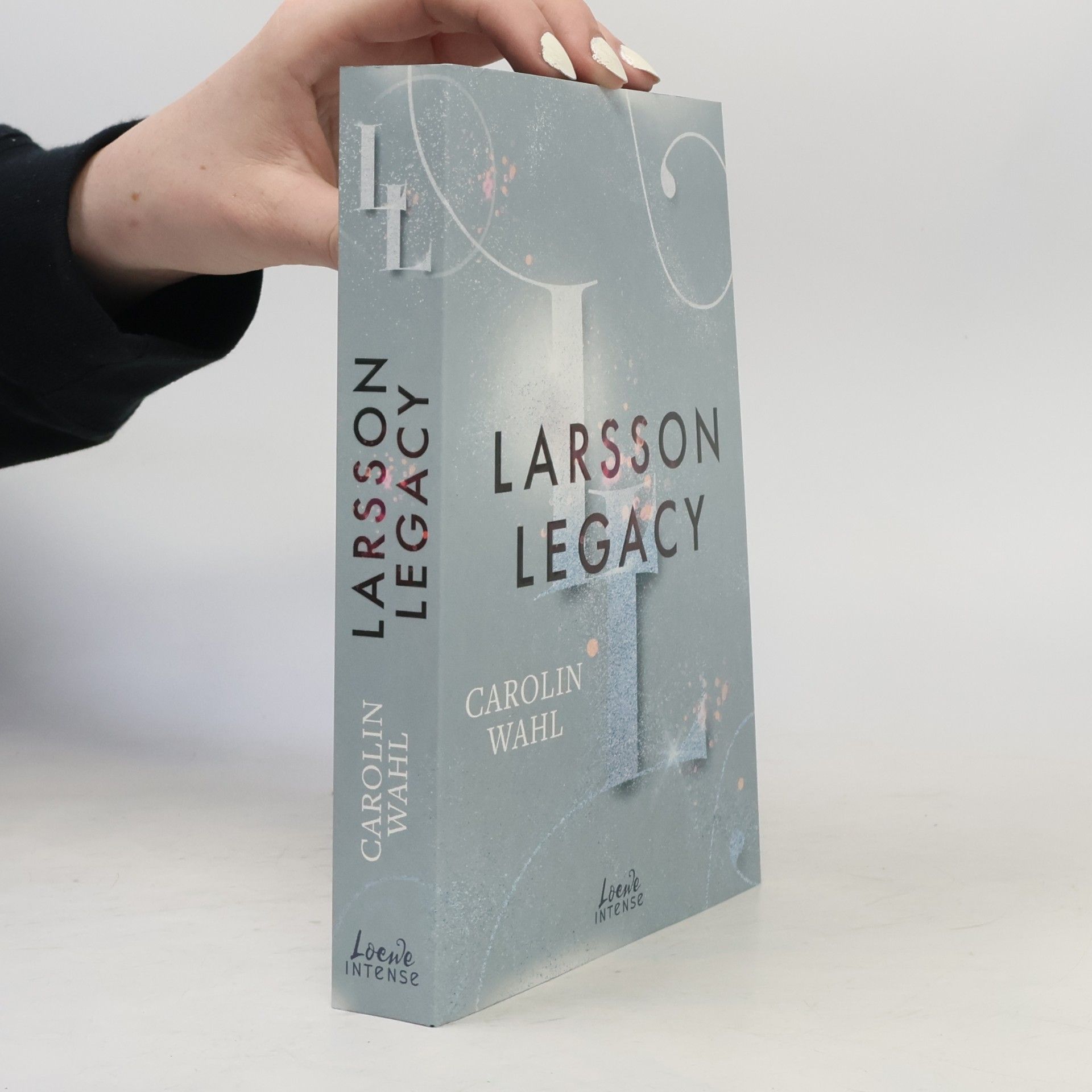 Carolin Wahl Larsson Legacy / Crumbling Hearts Bd.3