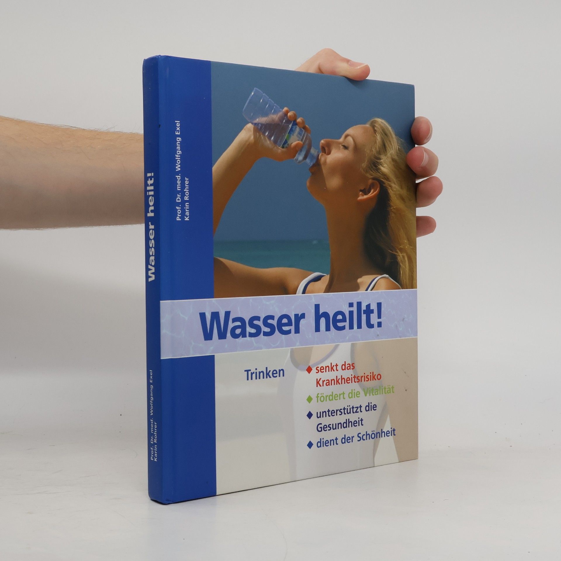 Wolfgang Exel Wasser heilt!
