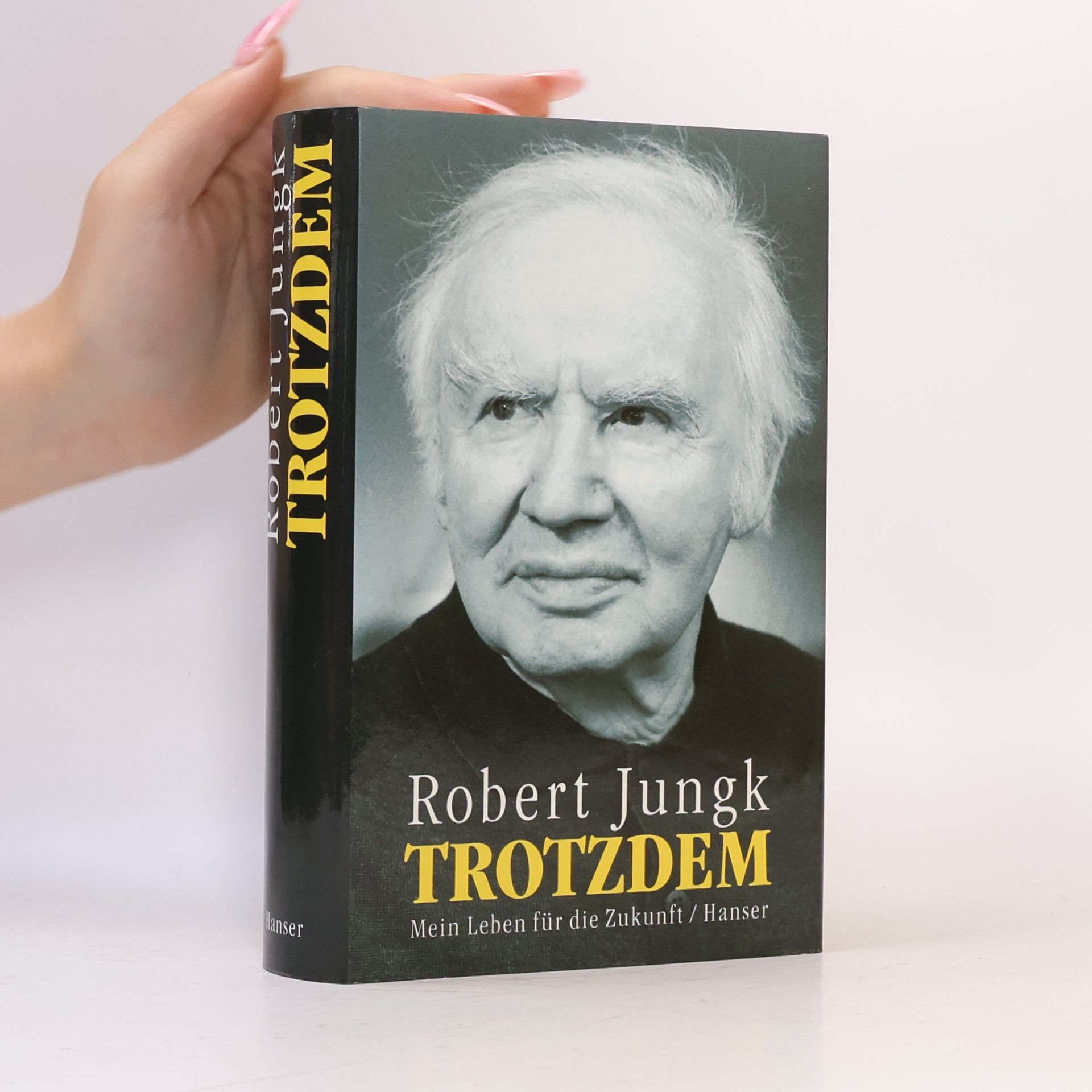 Robert Jungk Trotzdem