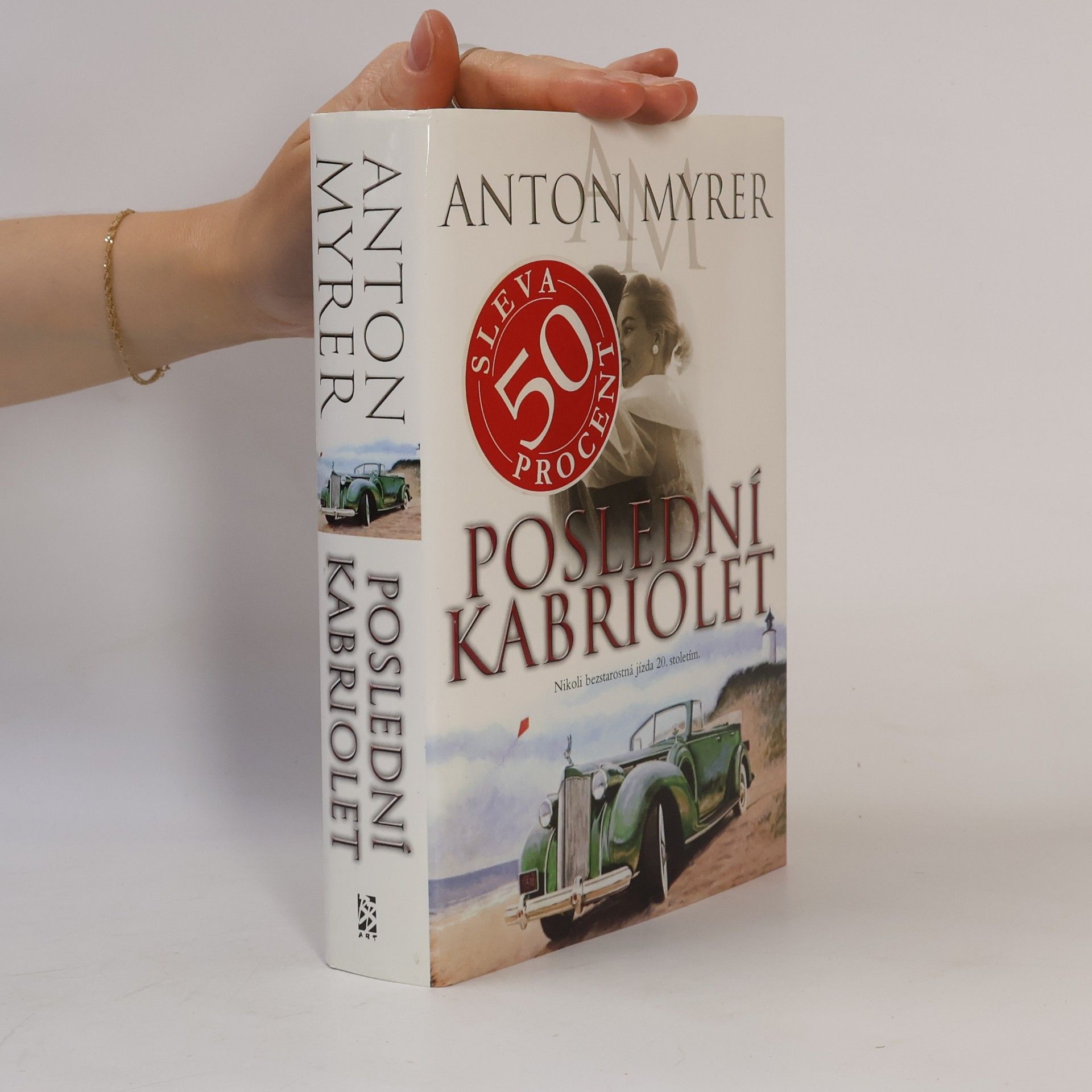 Anton Myrer Poslední kabriolet