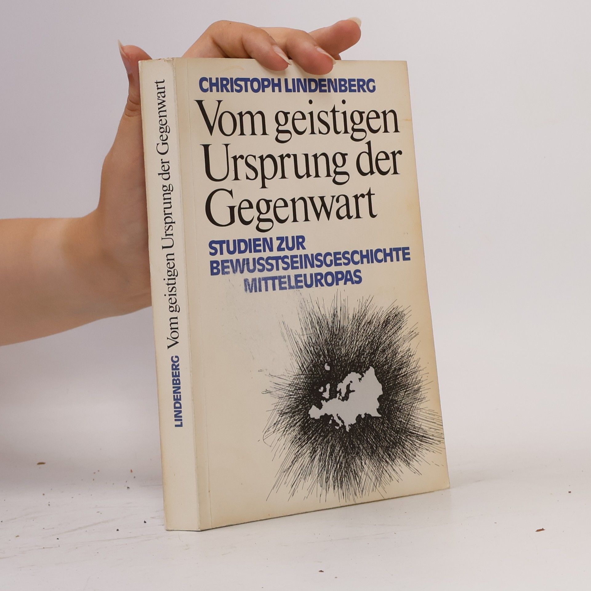 Christoph Lindenberg Vom geistigen Ursprung der Gegenwart