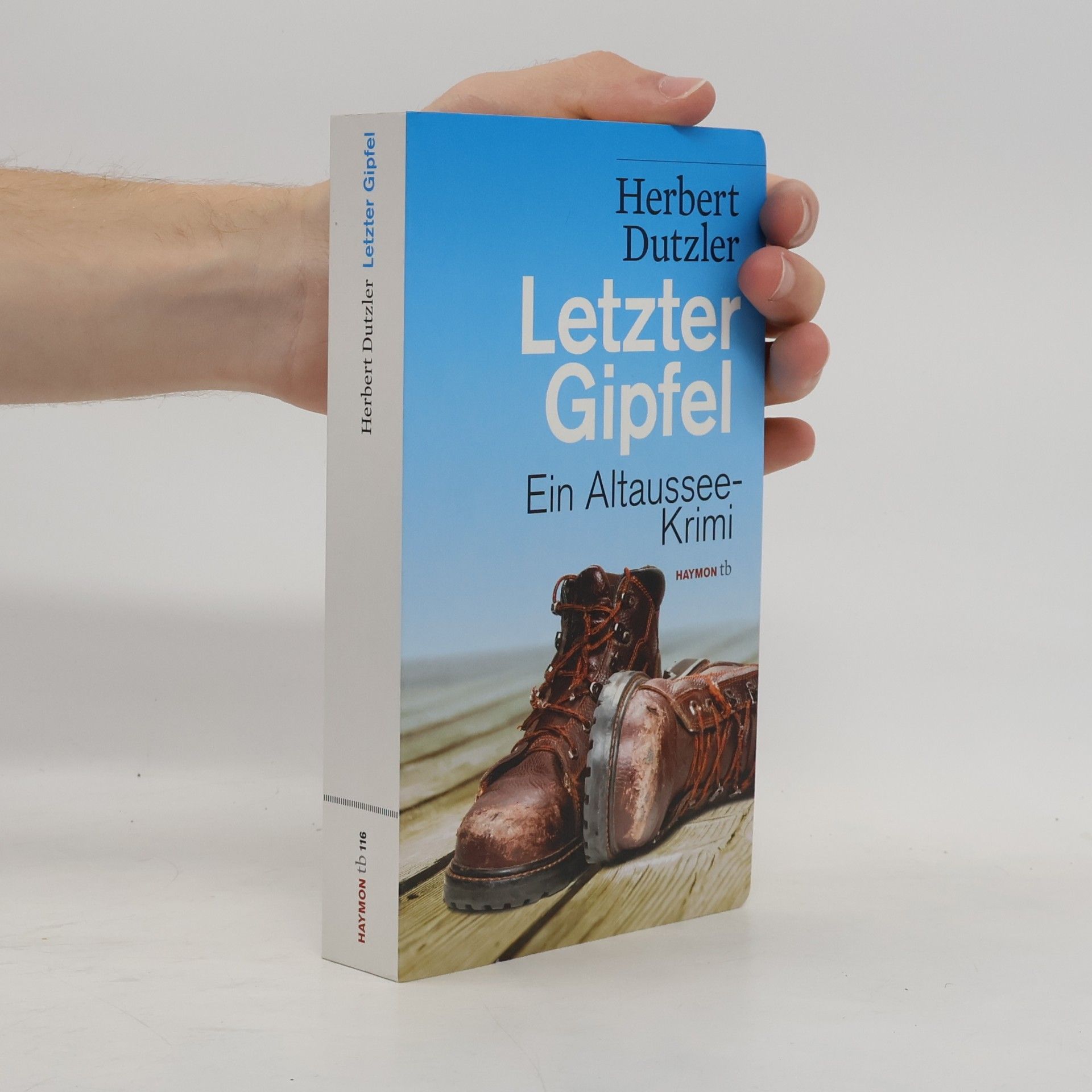 Herbert Dutzler Letzter Gipfel