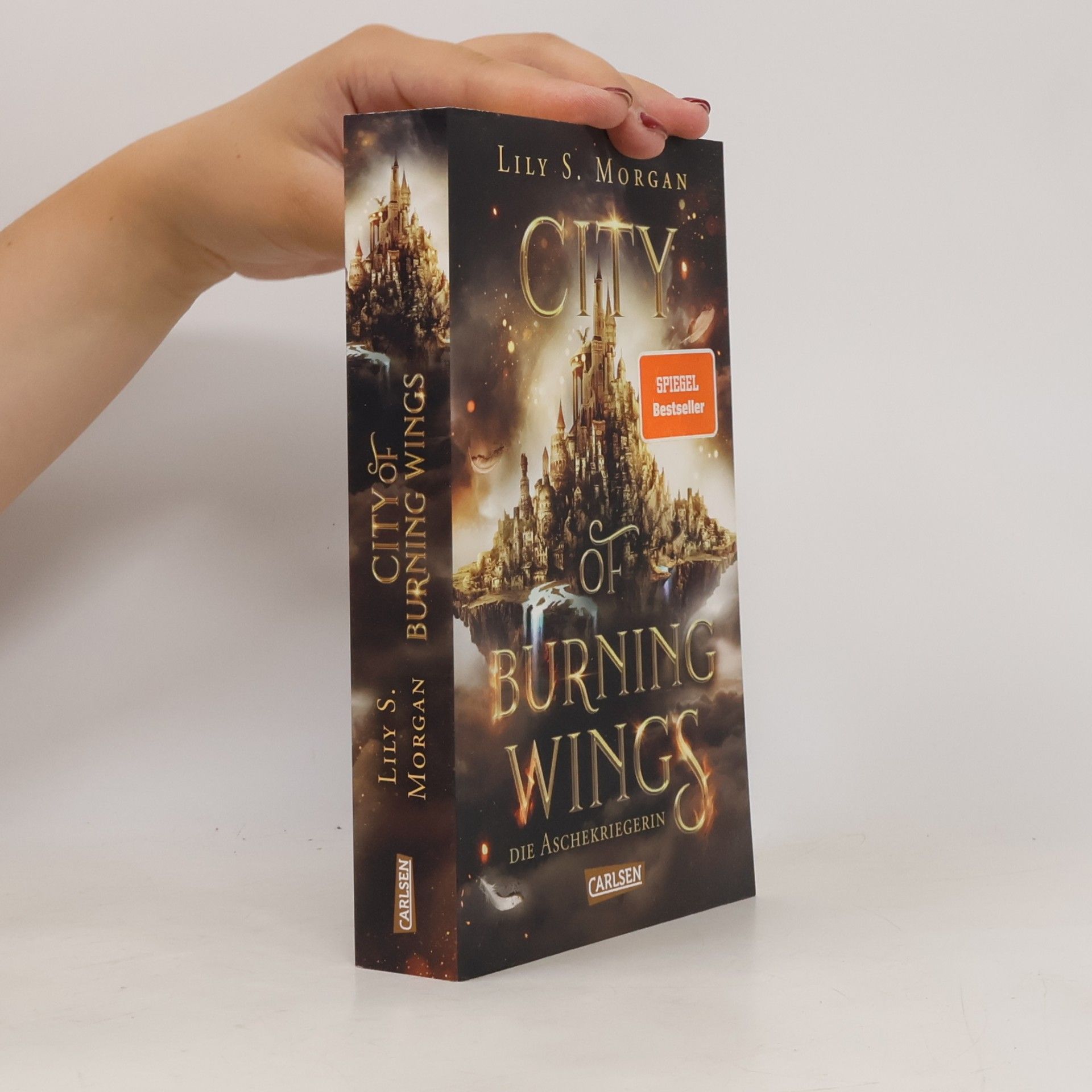 Lilly S. Morgan City of Burning Wings. Die Aschekriegerin