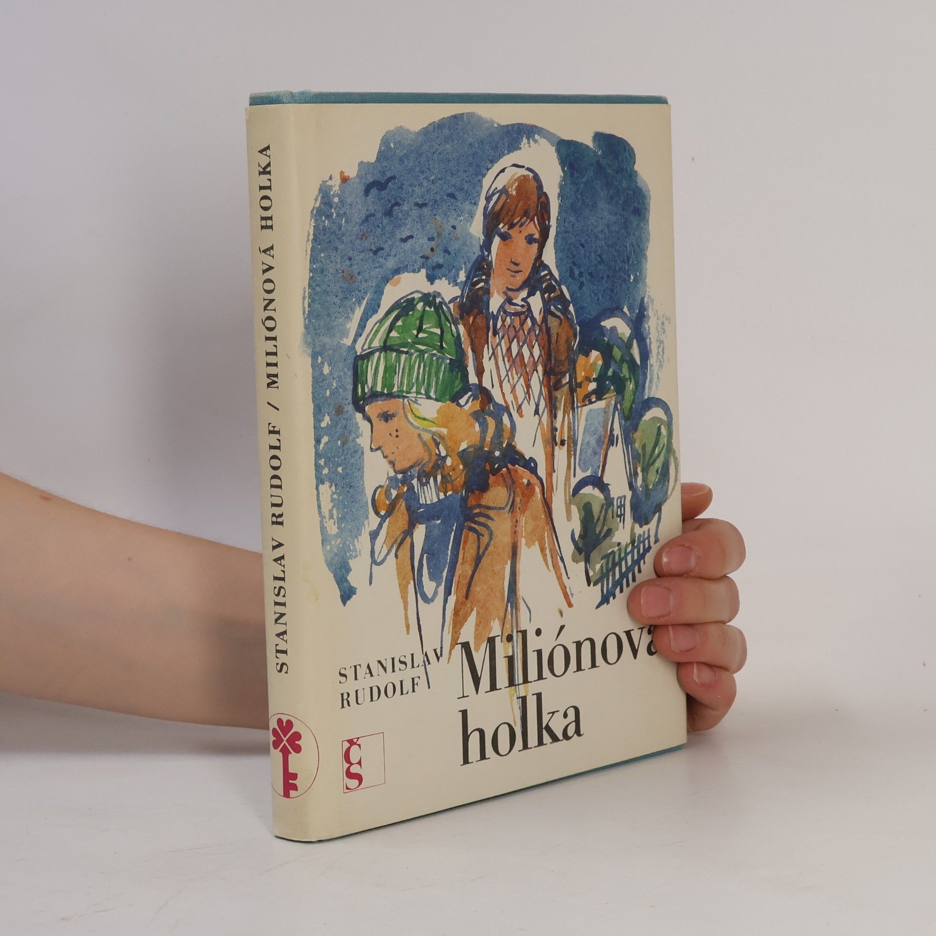 Stanislav Rudolf Miliónová holka