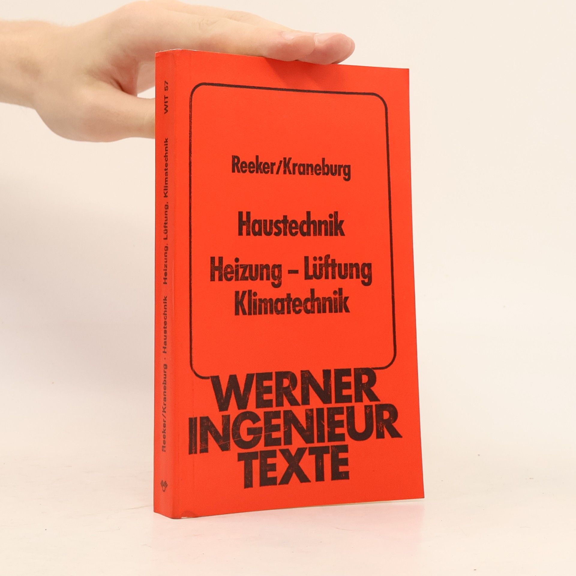 Josef Reeker Werner-Ingenieur-Texte - 57: Haustechnik