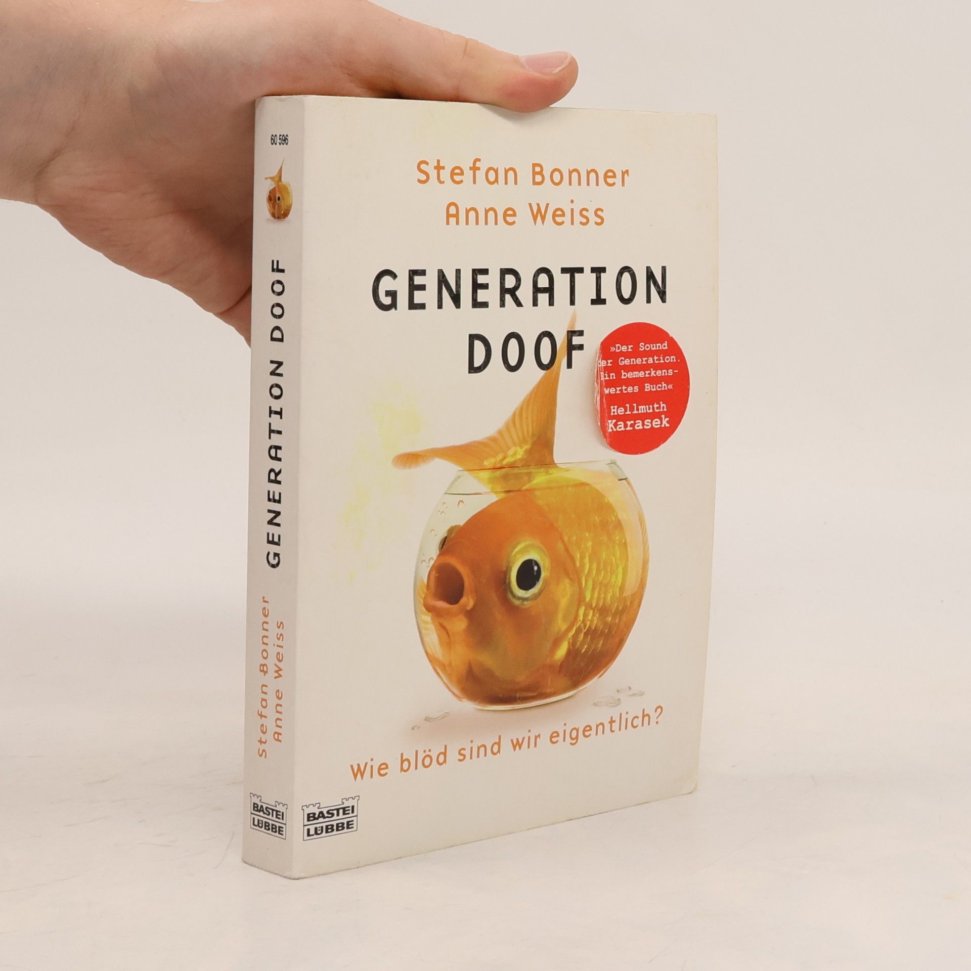 Stefan Bonner Generation Doof