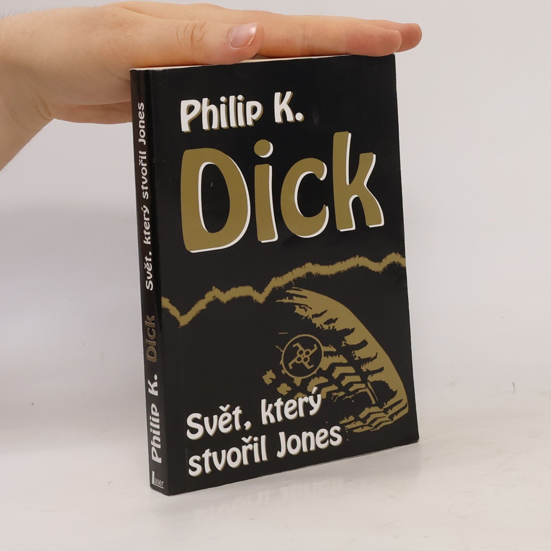 Philip K. Dick Svět, který stvořil Jones