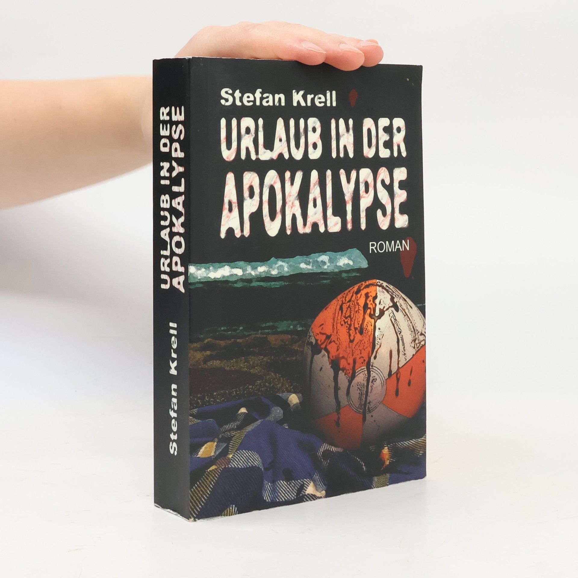 Stefan Krell Urlaub in der Apokalypse