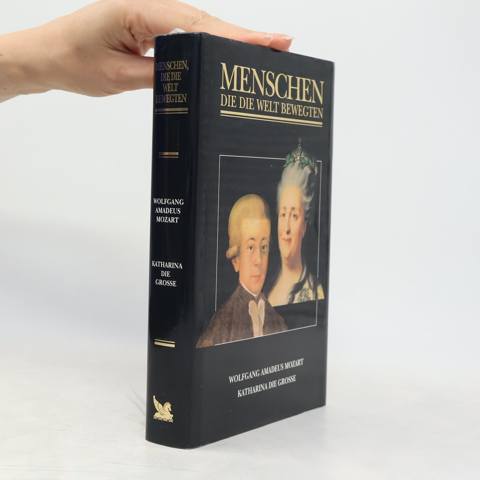 Brigitte Hamann Menschen die die Welt bewegten. Wolfgang Amadeus Mozart. Katharina die Grosse