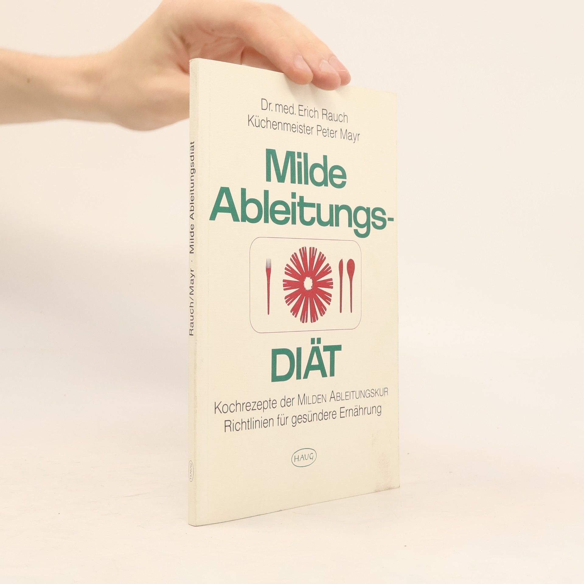 Erich Rauch Milde Ableitungs-Diät
