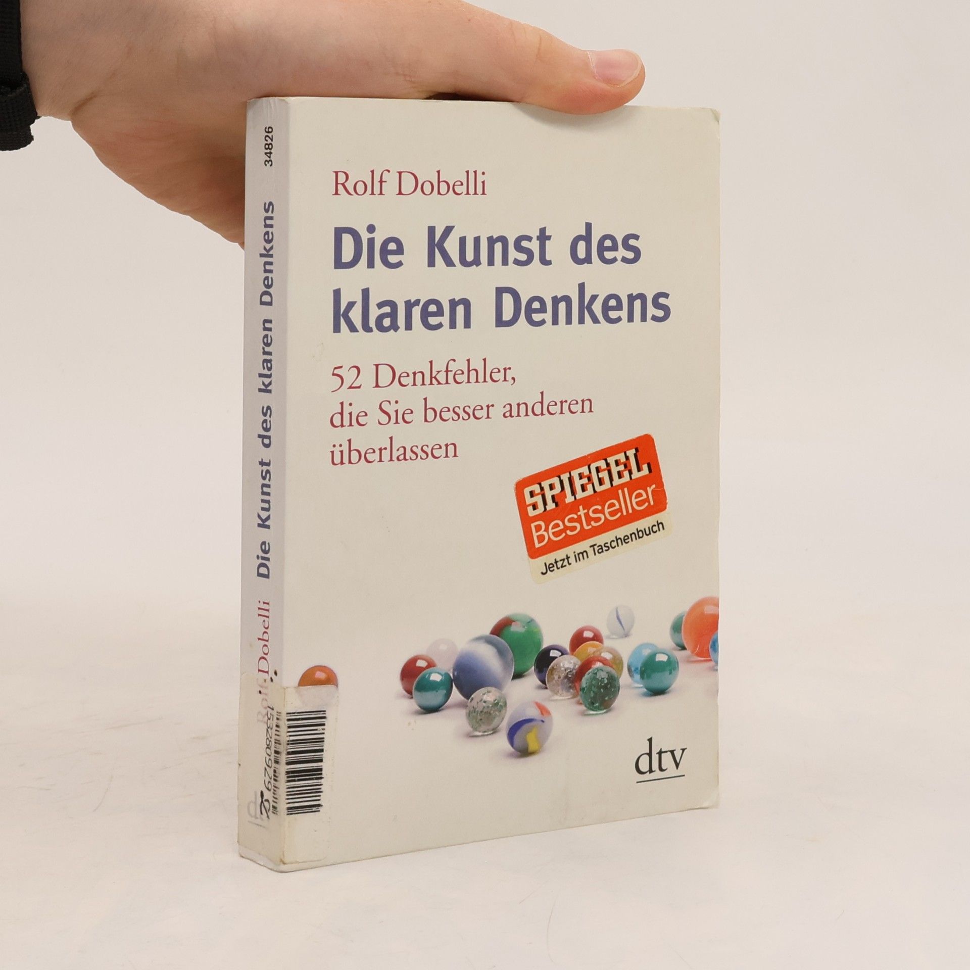 Rolf Dobelli Die Kunst des klaren Denkens