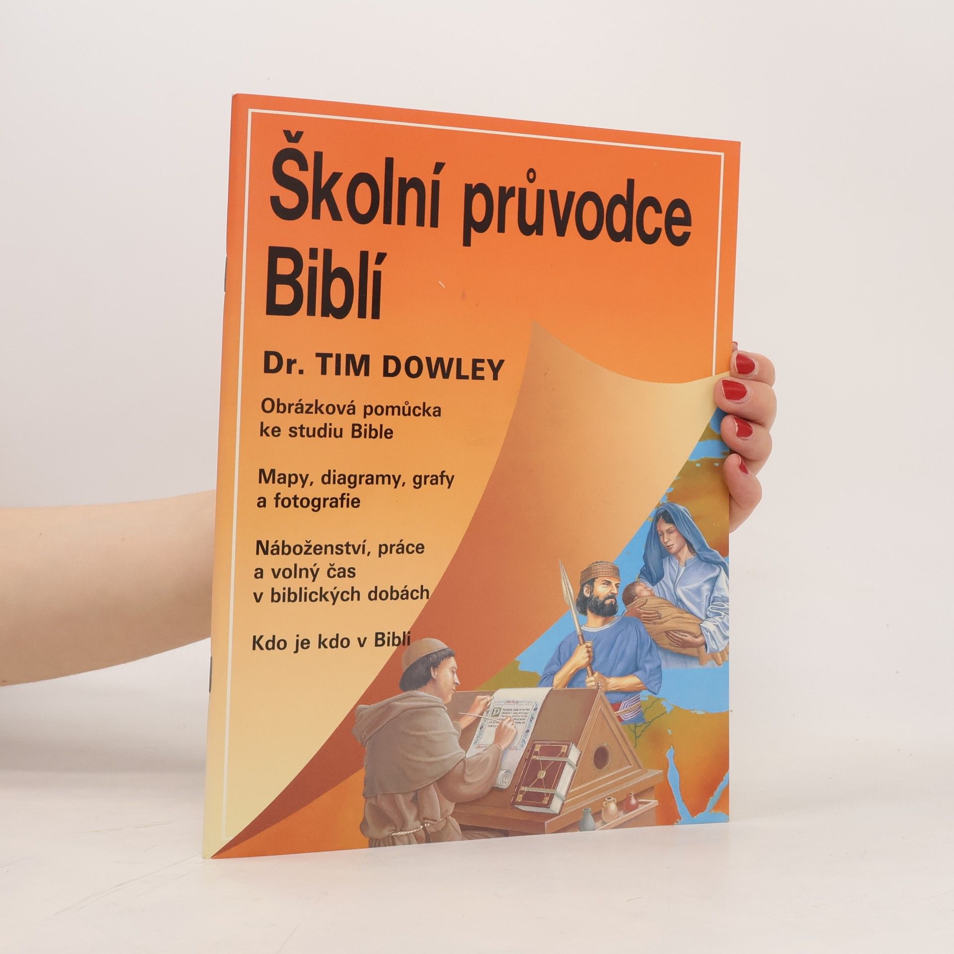 Tim Dowley Školní průvodce Biblí