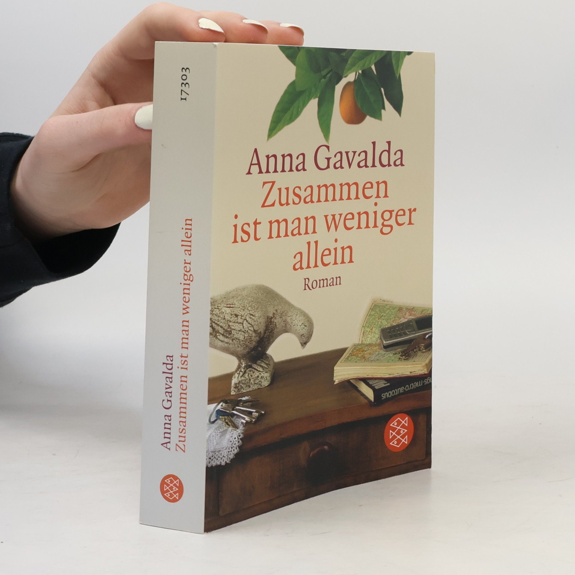 Anna Gavalda Zusammen ist man weniger allein