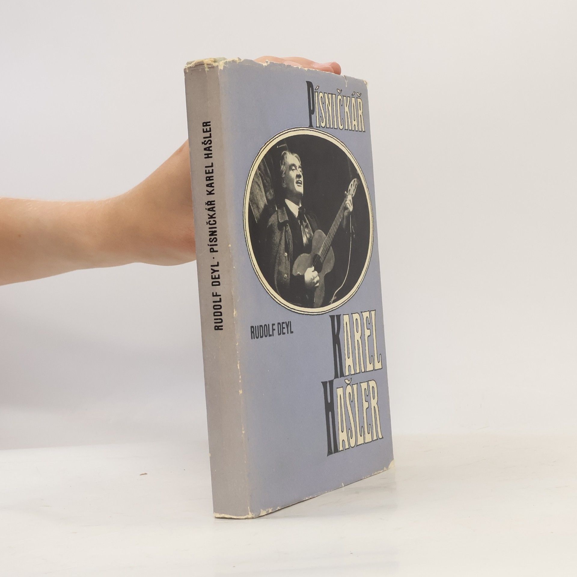 Rudolf Deyl Písničkář Karel Hašler