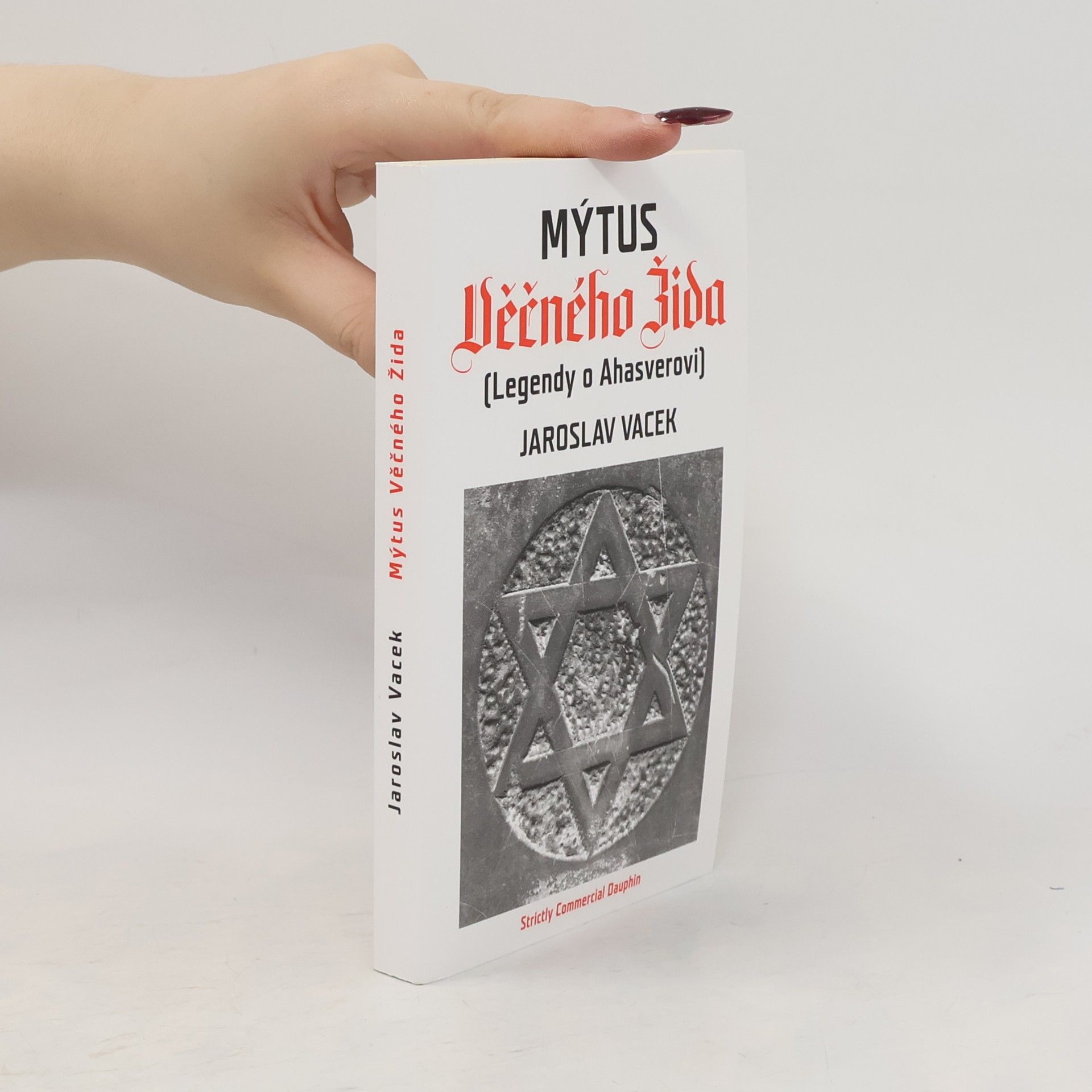 Jaroslav Vacek Mýtus Věčného Žida