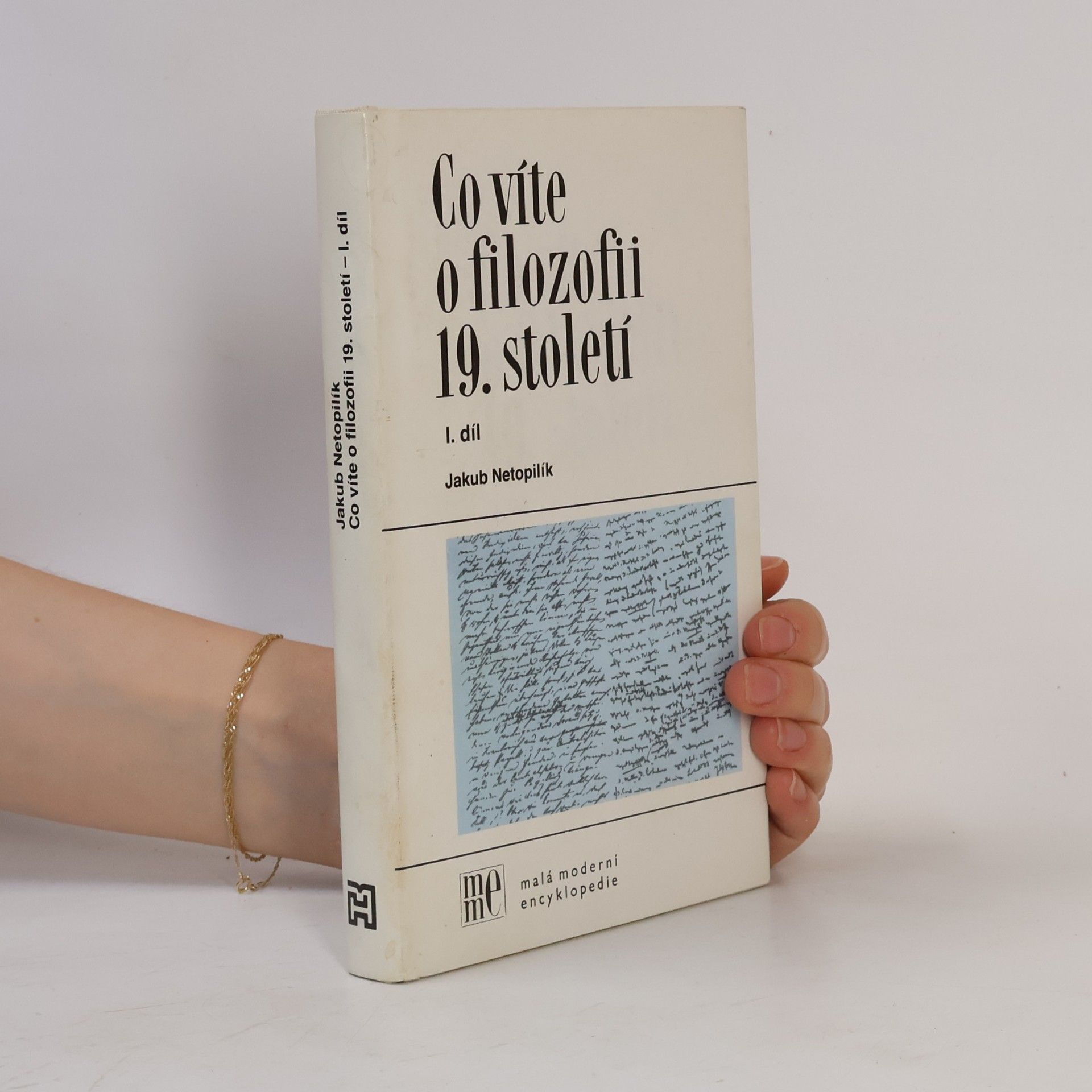 Jakub Netopilík Co víte o filozofii 19. století. 1, díl