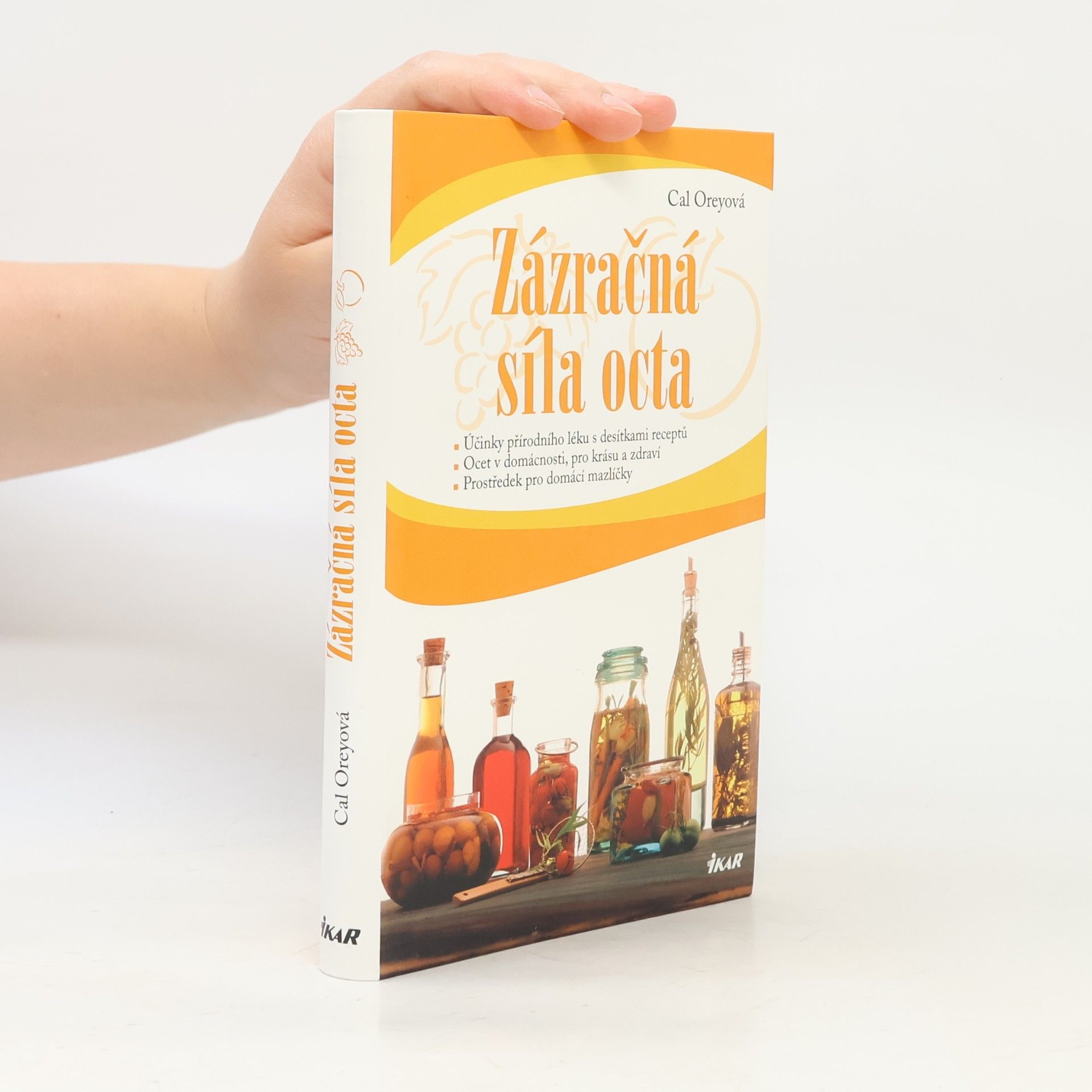 Cal Orey Zázračná síla octa