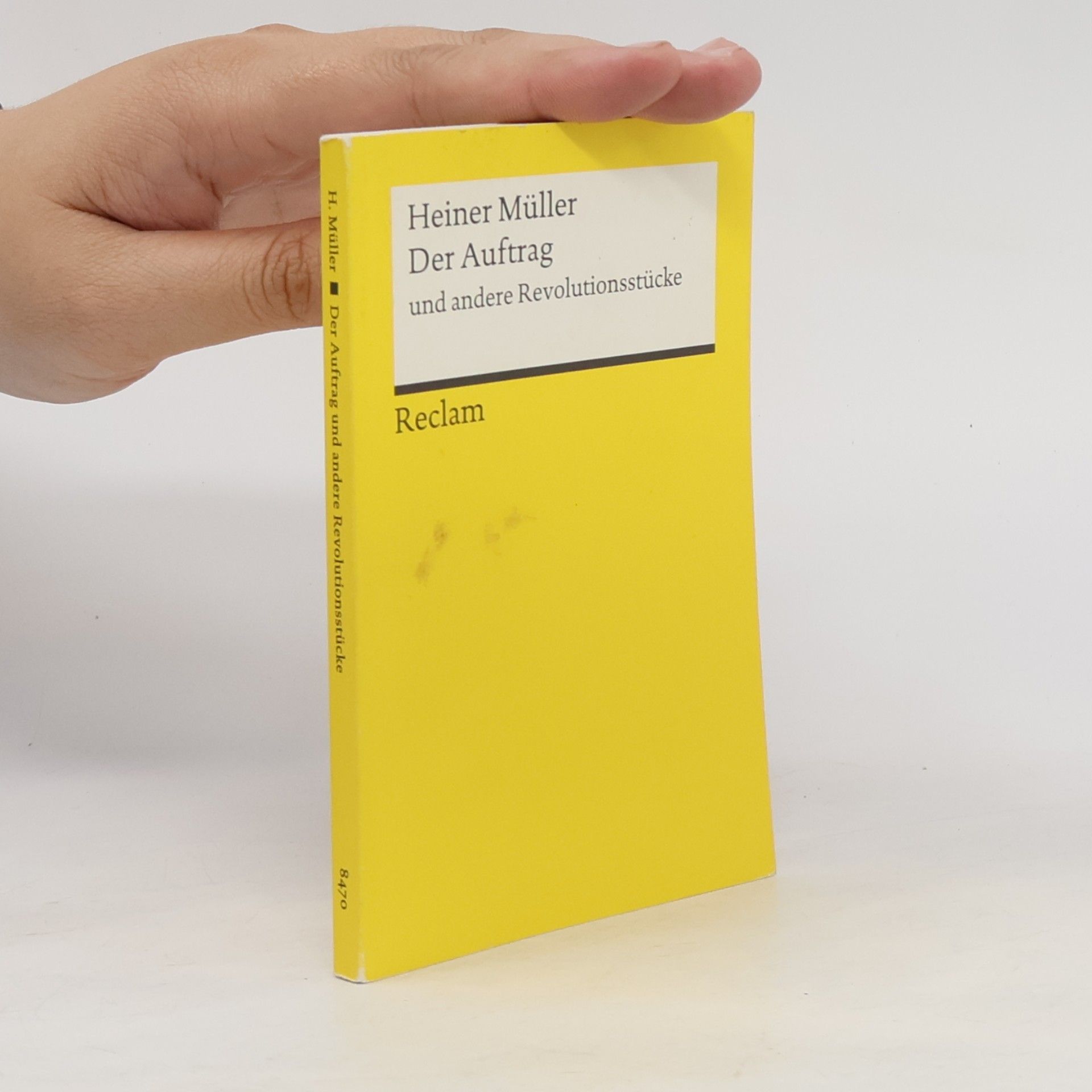Heiner Müller Der Auftrag und andere Revolutionsstücke