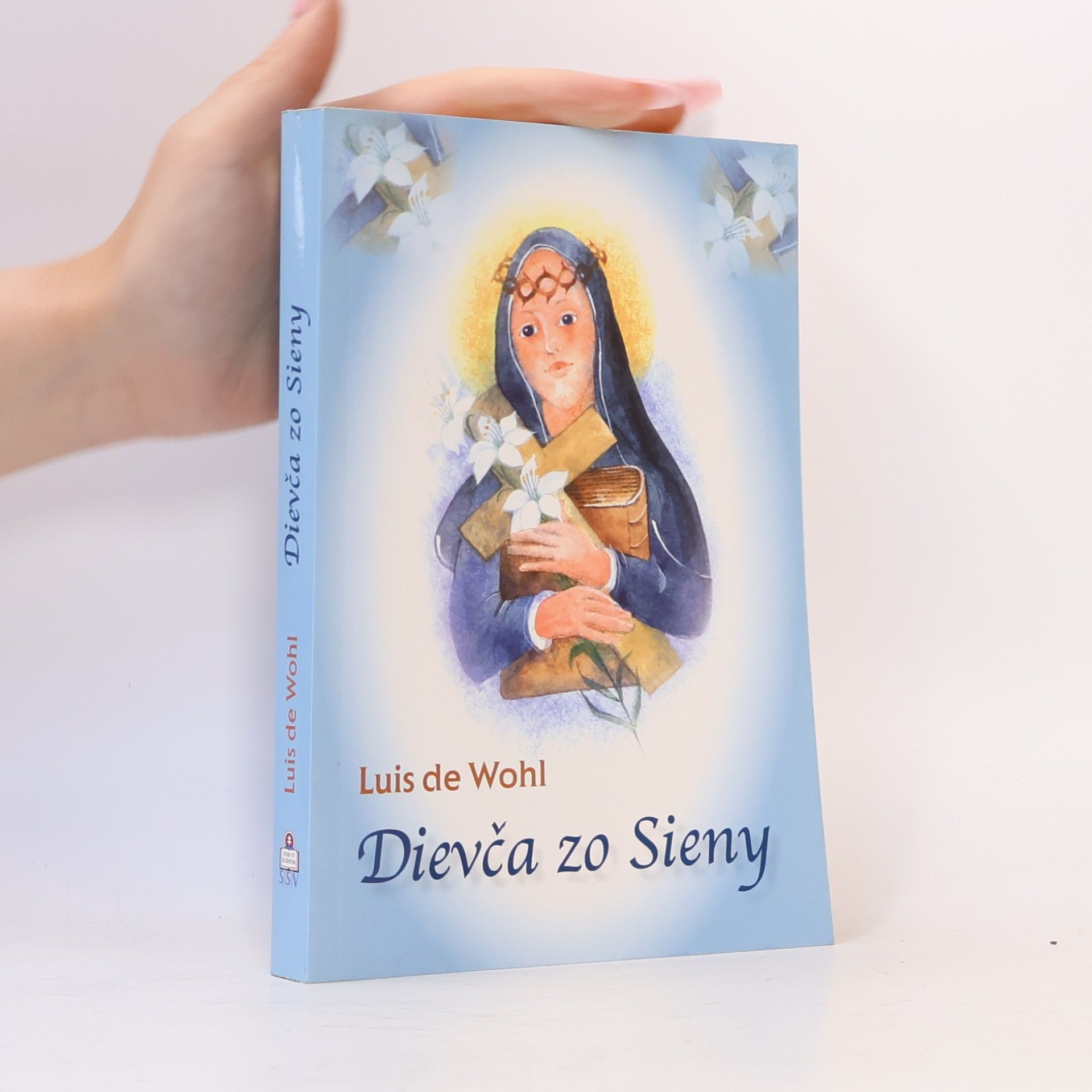 Louis de Wohl Dievča zo Sieny