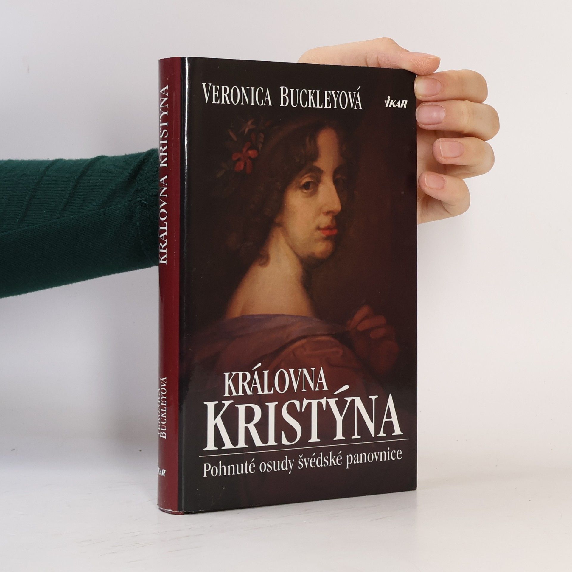 Veronica Buckley Královna Kristýna: Pohnuté osudy švédské panovnice