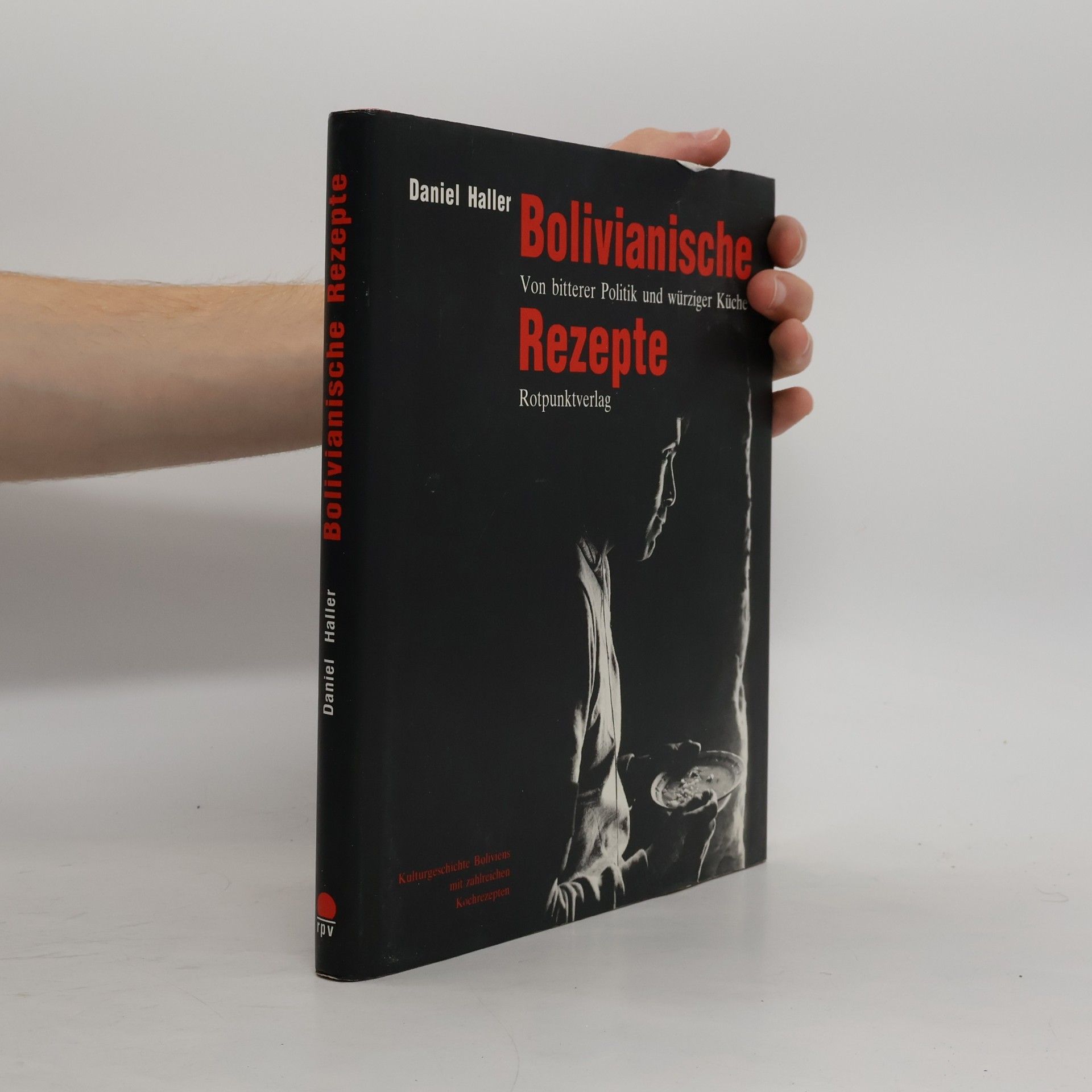 Daniel Haller Bolivianische Rezepte