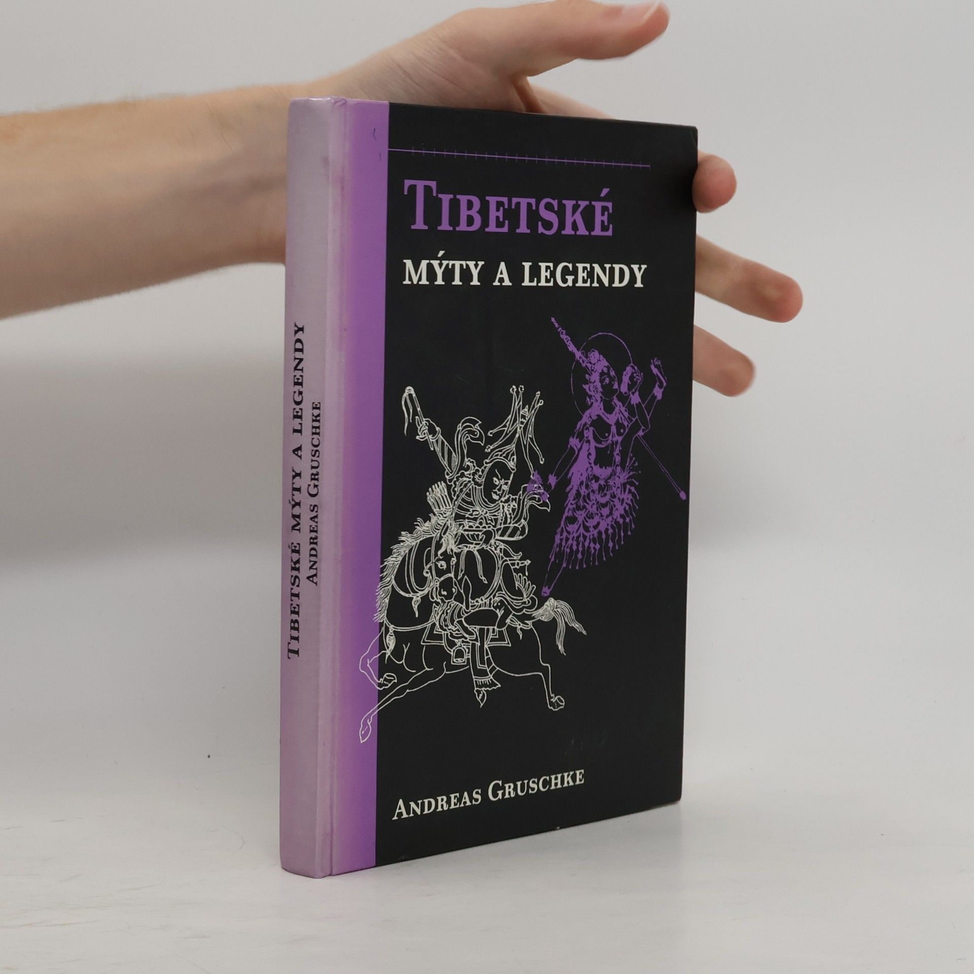 Andreas Gruschke Tibetské mýty a legendy