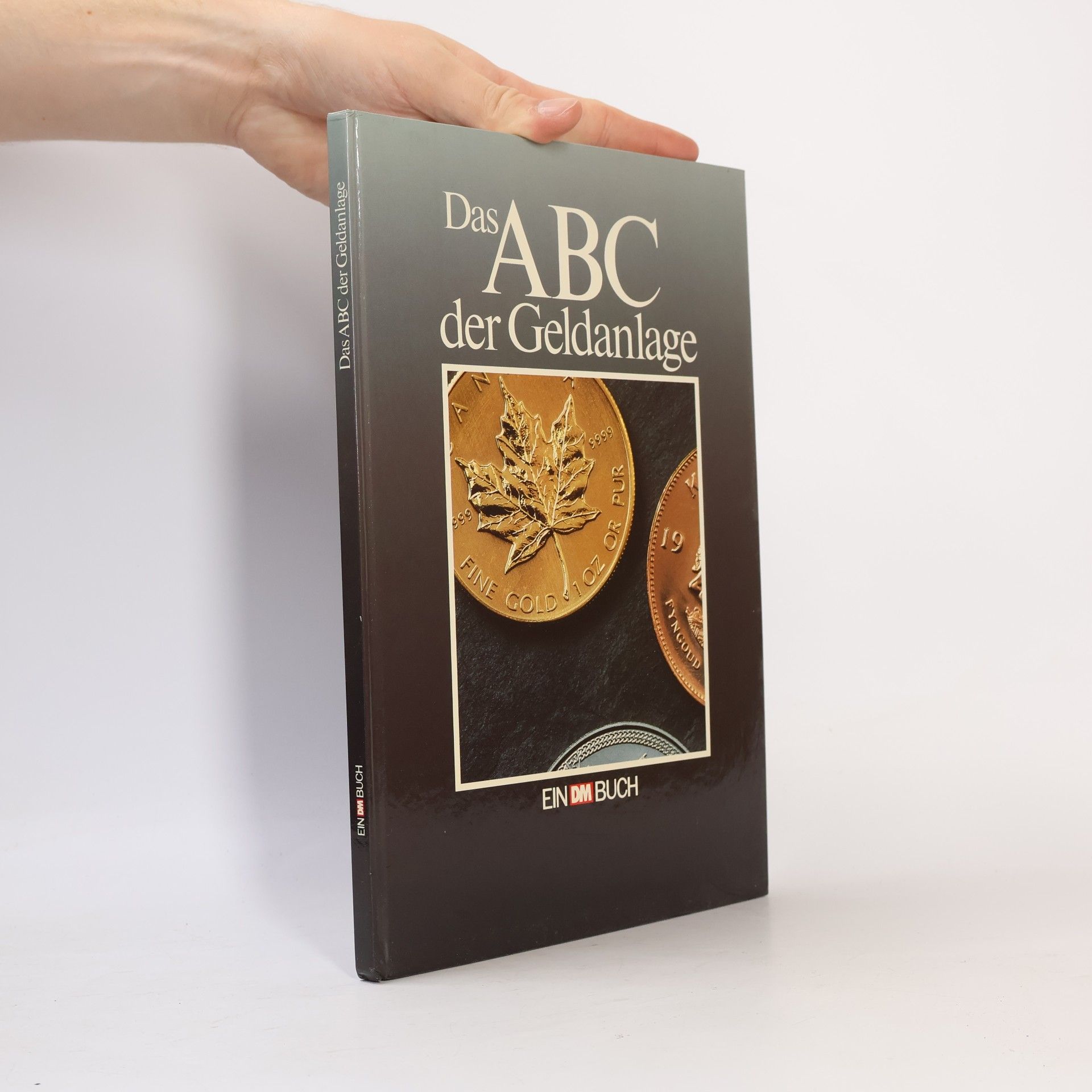 Heiner Kilian Das ABC der Geldanlage
