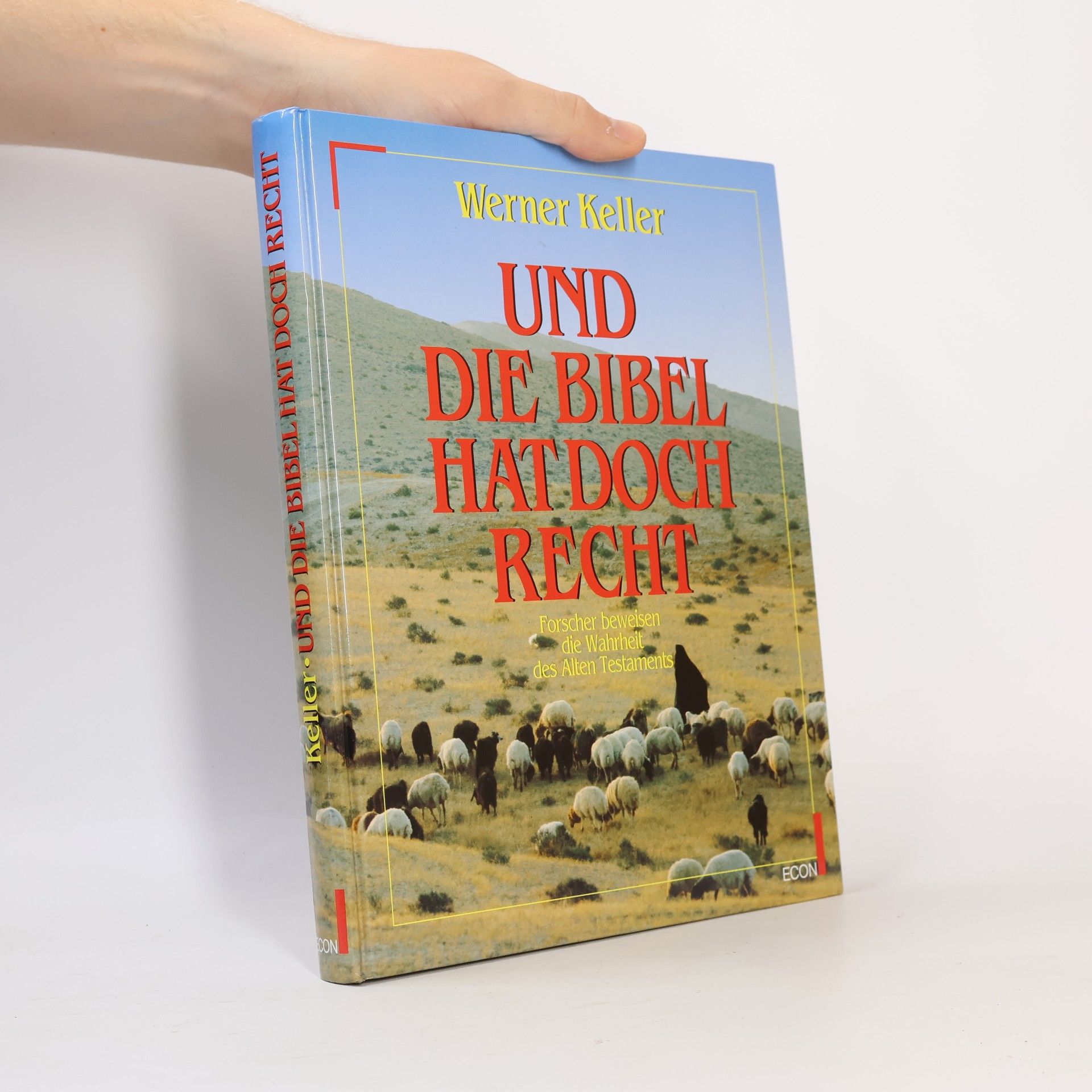 Werner Keller Und die Bibel hat doch recht