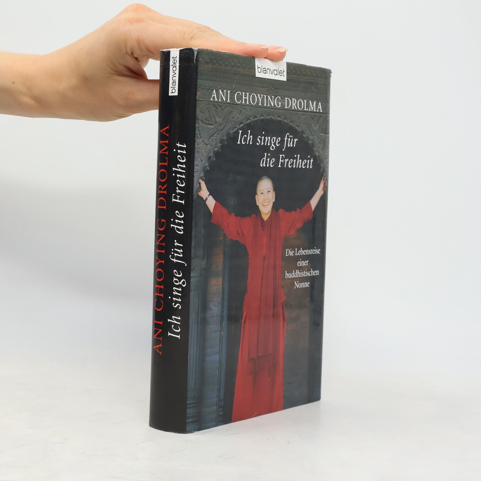 Ani Choying Drolma Ich singe für die Freiheit