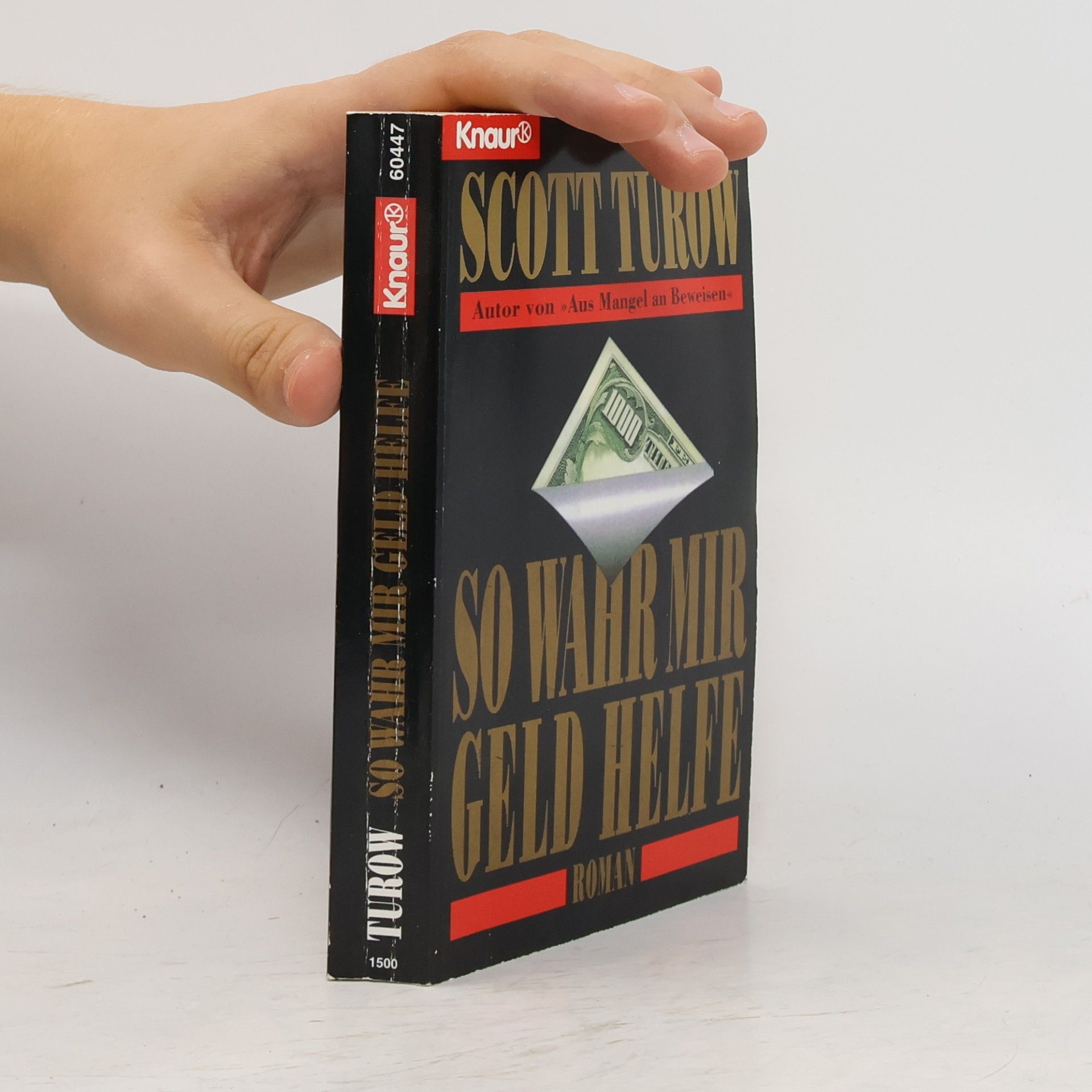 Scott Turow So wahr mir Geld helfe