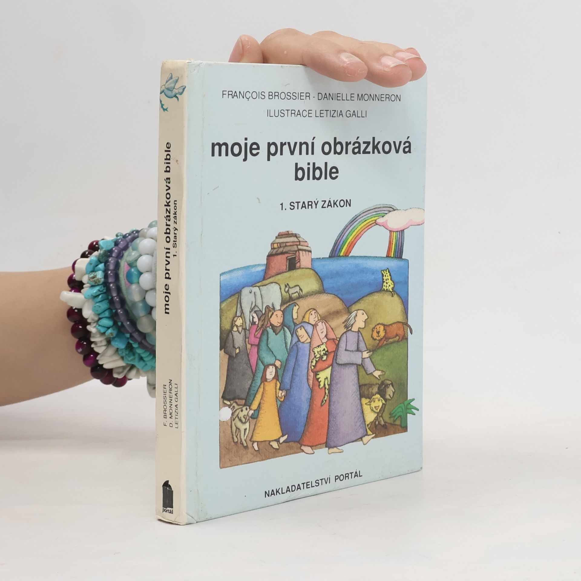 Danielle Monneron Moje první obrázková bible 1. Starý zákon