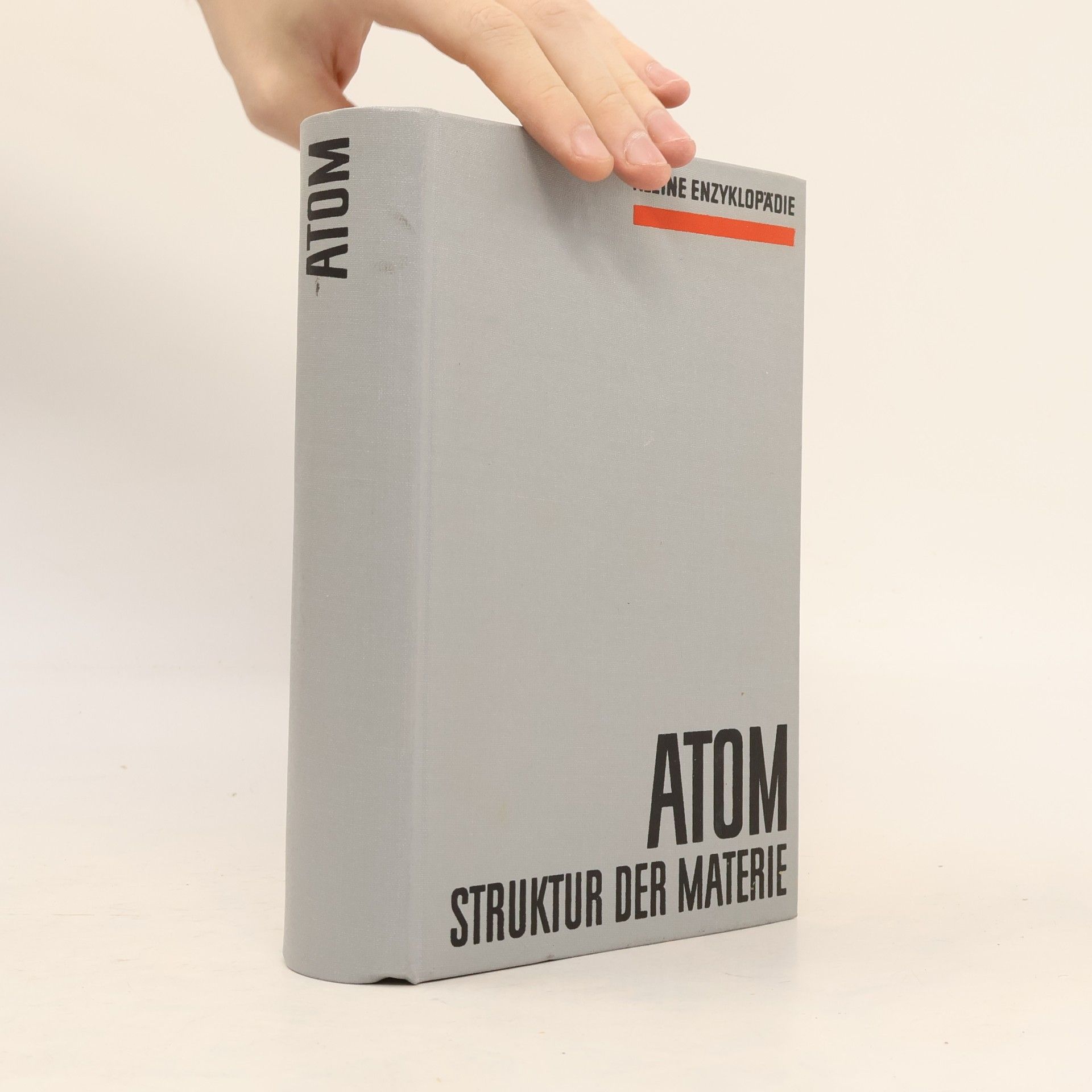 AA.VV. Kleine Enzyklopädie. Atom. Struktur der Materie