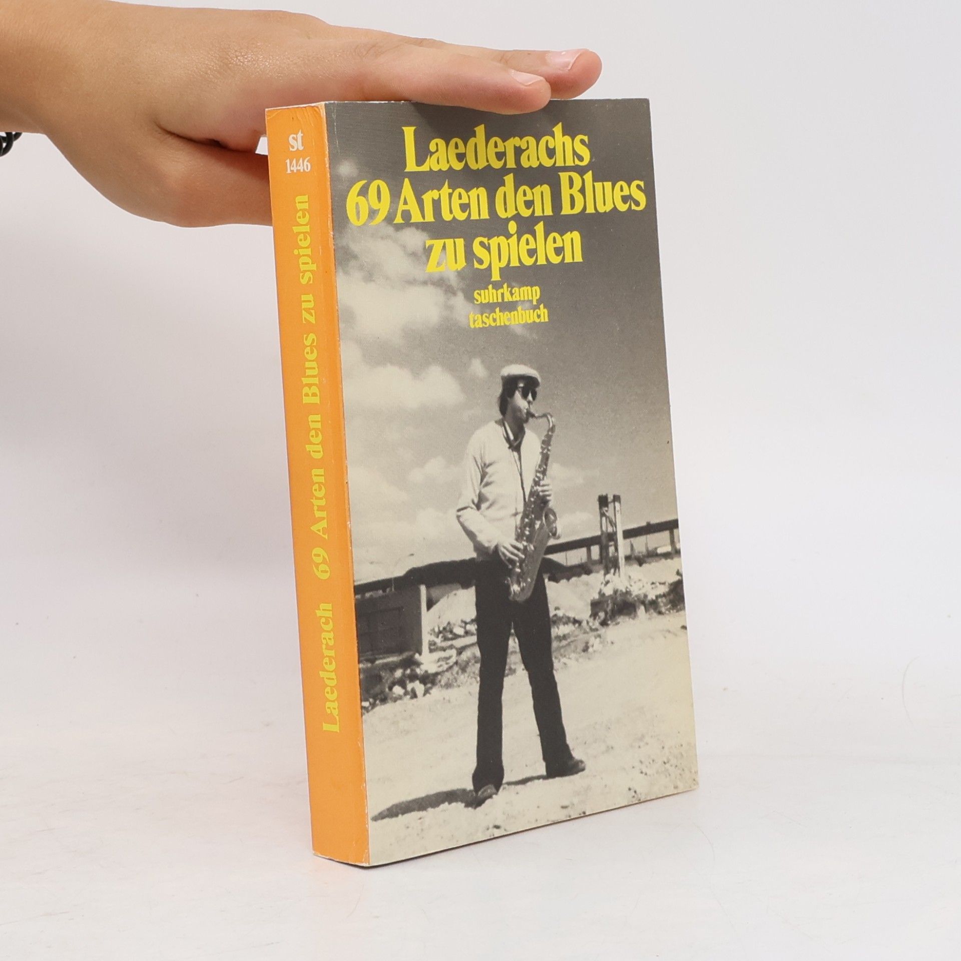 Jürg Laederach Laederachs 69 Arten den Blues zu spielen