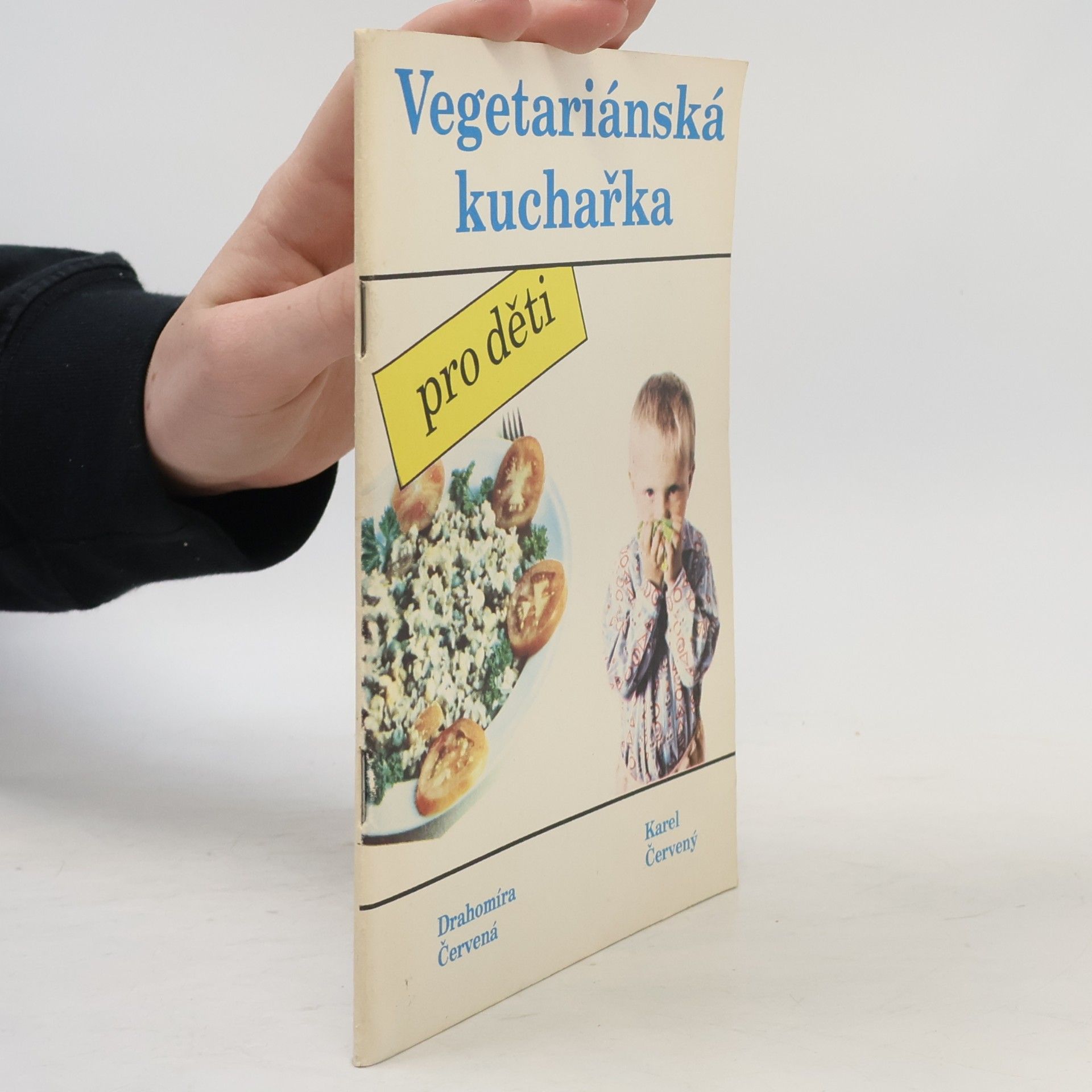 Drahomíra Červená Vegetariánská kuchařka pro děti