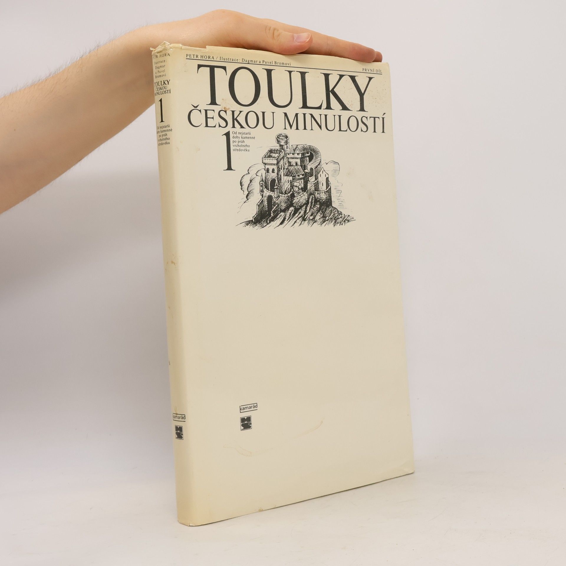Petr Hora Hořejš Toulky českou minulostí 1