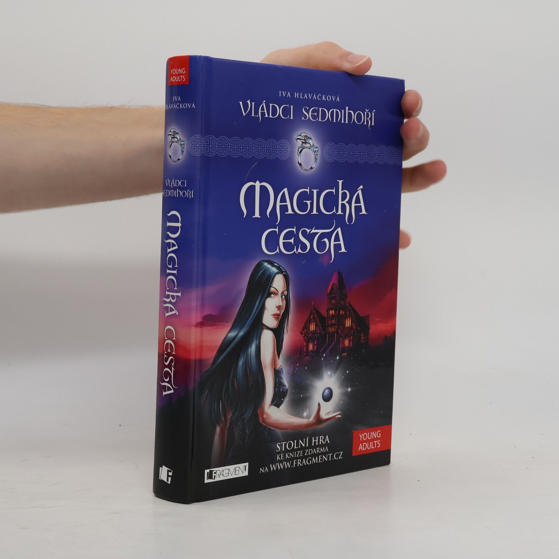 Iva Hlaváčková Vládci Sedmihoří. Magická cesta