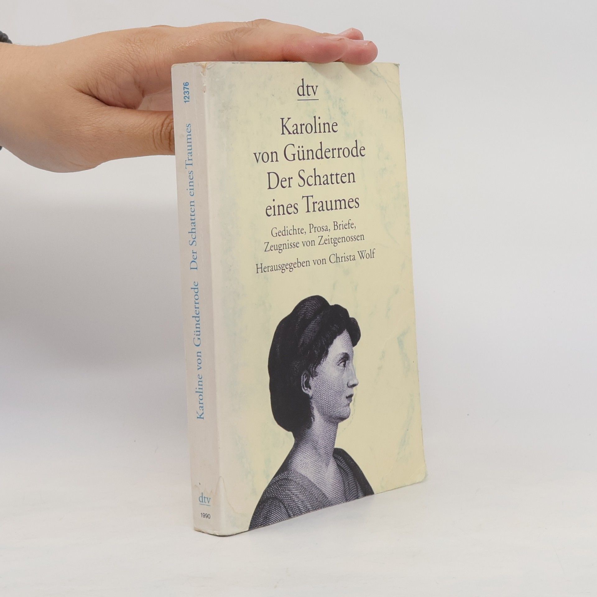Karoline von Günderode Der Schatten eines traumes