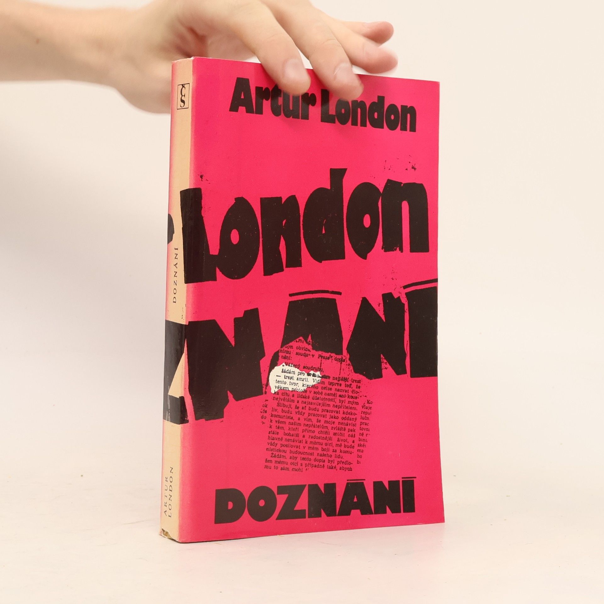 Artur London Doznání : V soukolí pražského procesu