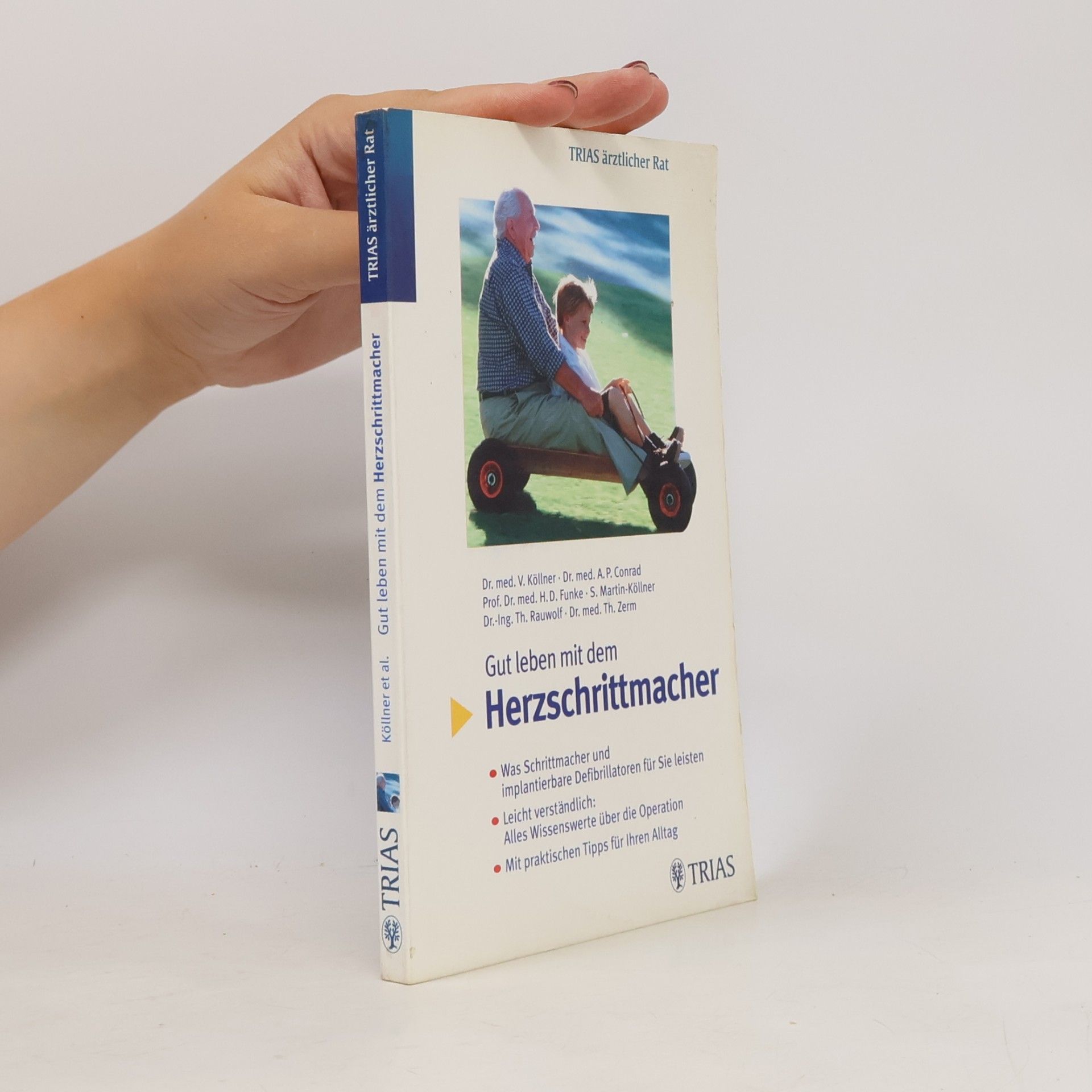 Autorenkollektiv Gut leben mit dem Herzschrittmacher
