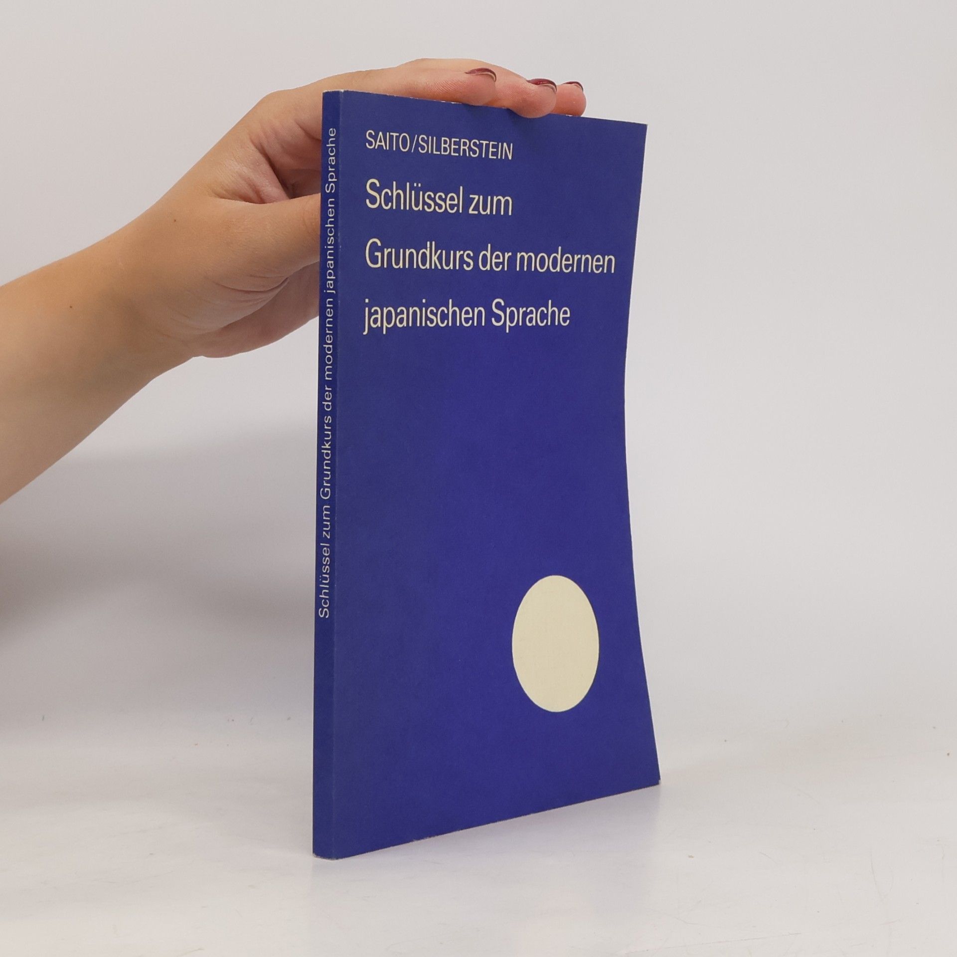 Eiko Saito Schlüssel zum Grundkurs der modernen japanischen Sprache